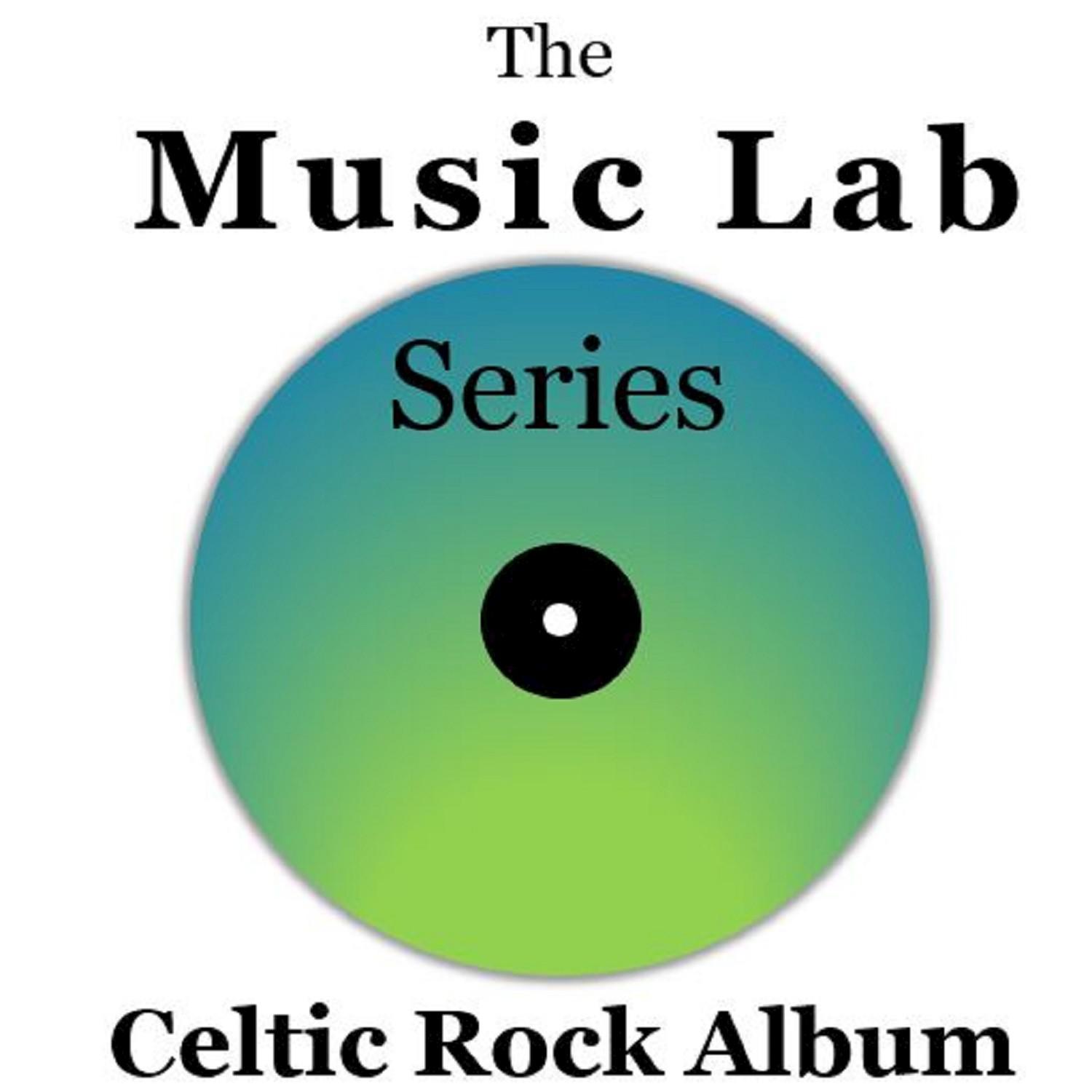 The Music Lab Series: Celtic Rock Album