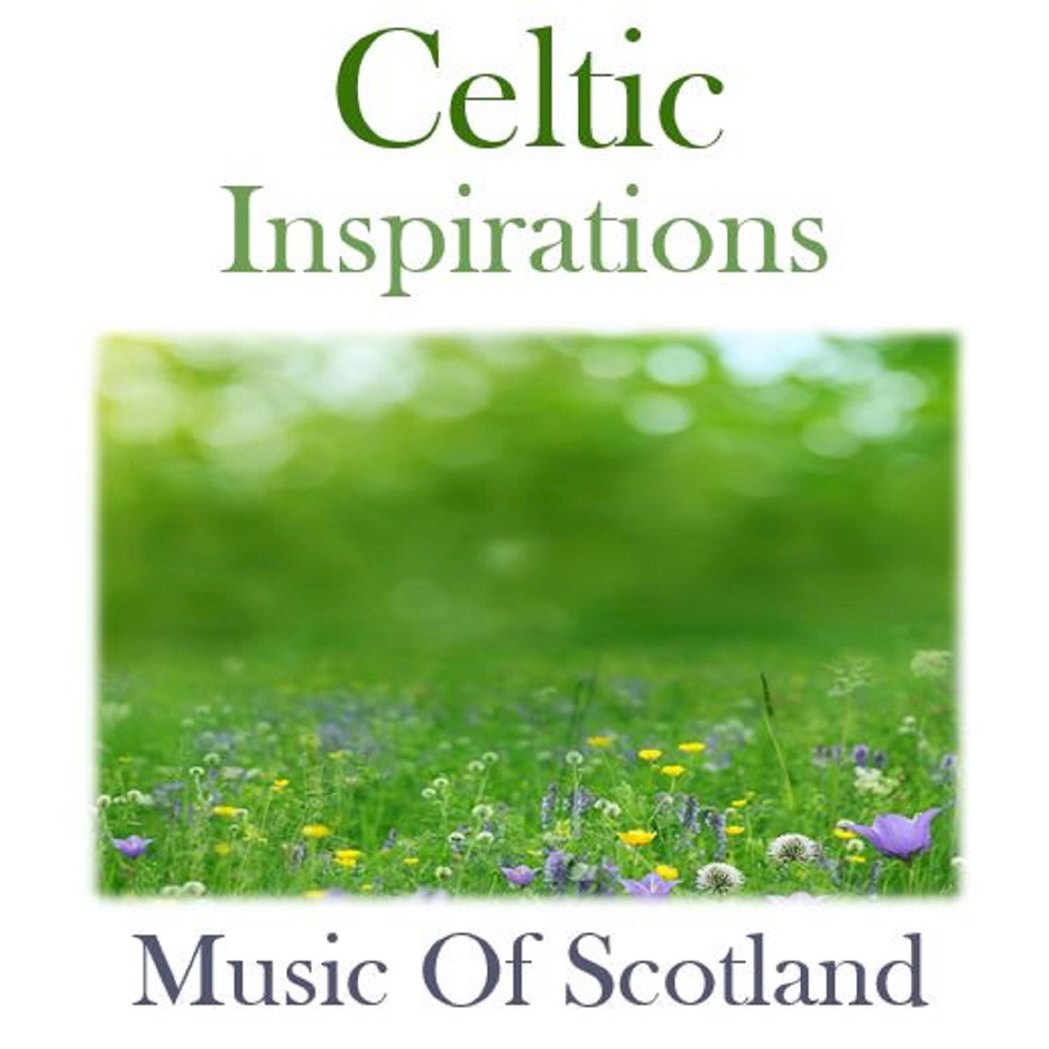 Celtic Inspirations: Music of Scotland