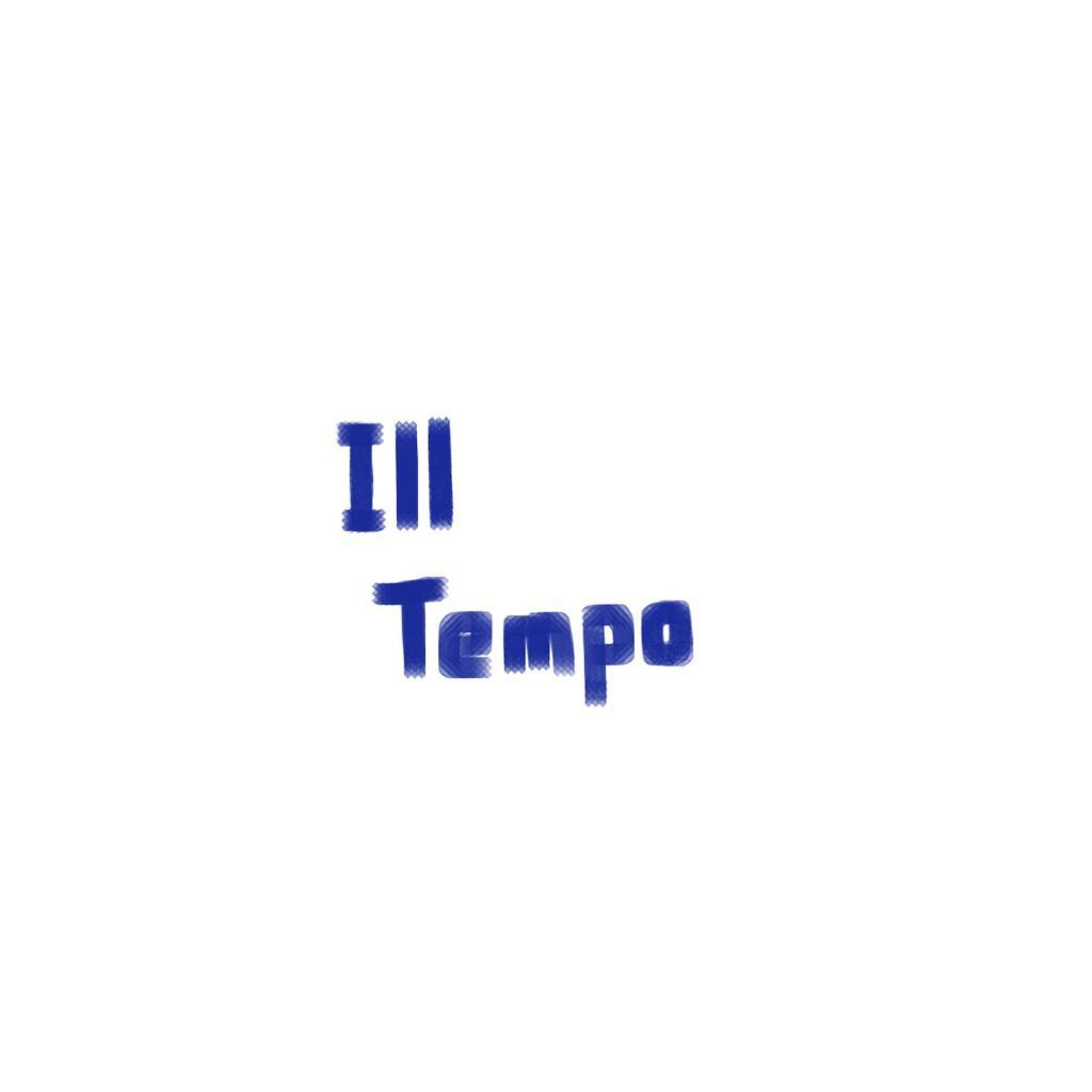 Ill Tempo