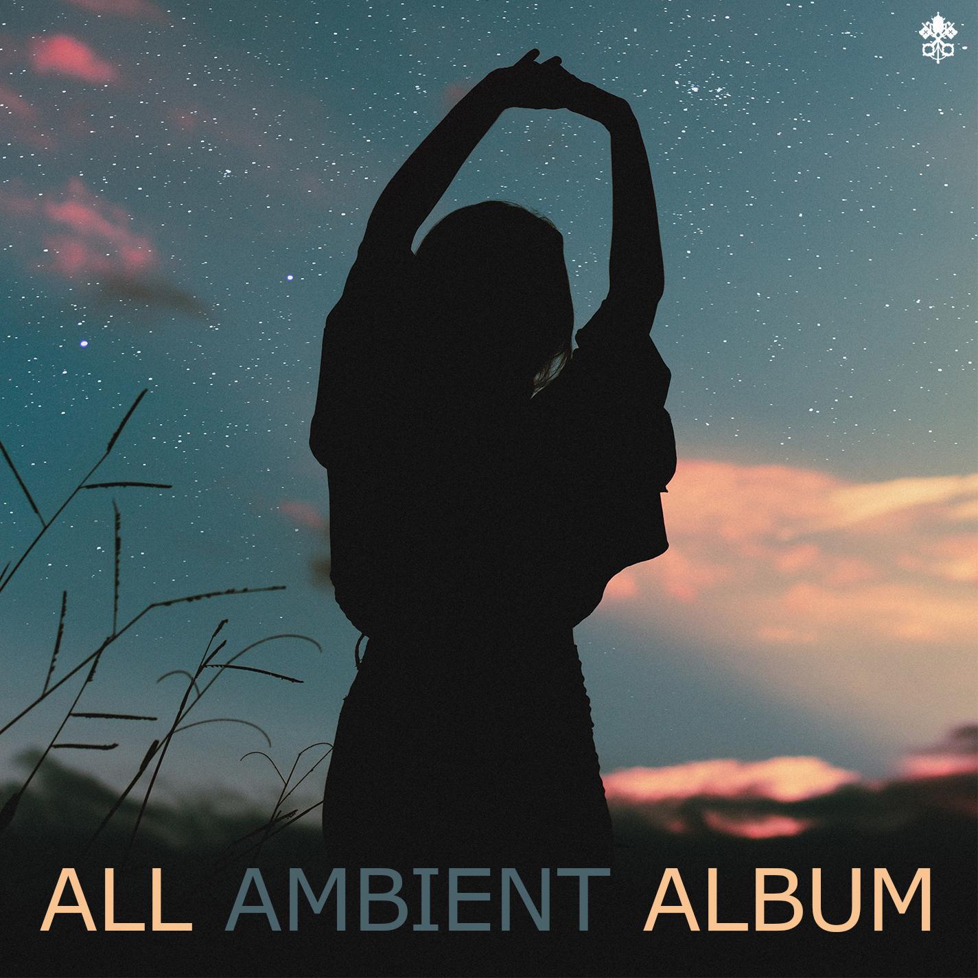 All Ambient Album