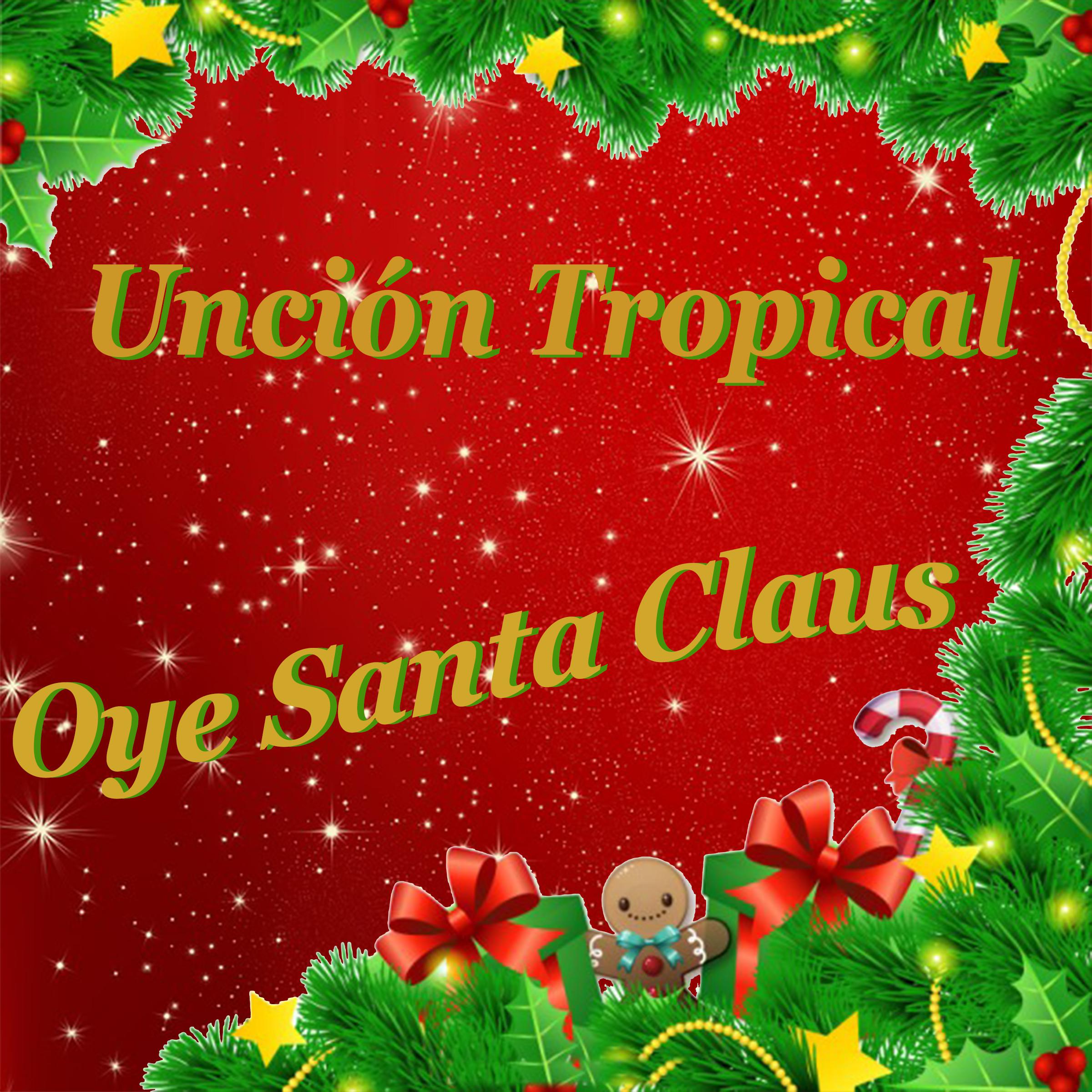 Oye Santa Claus