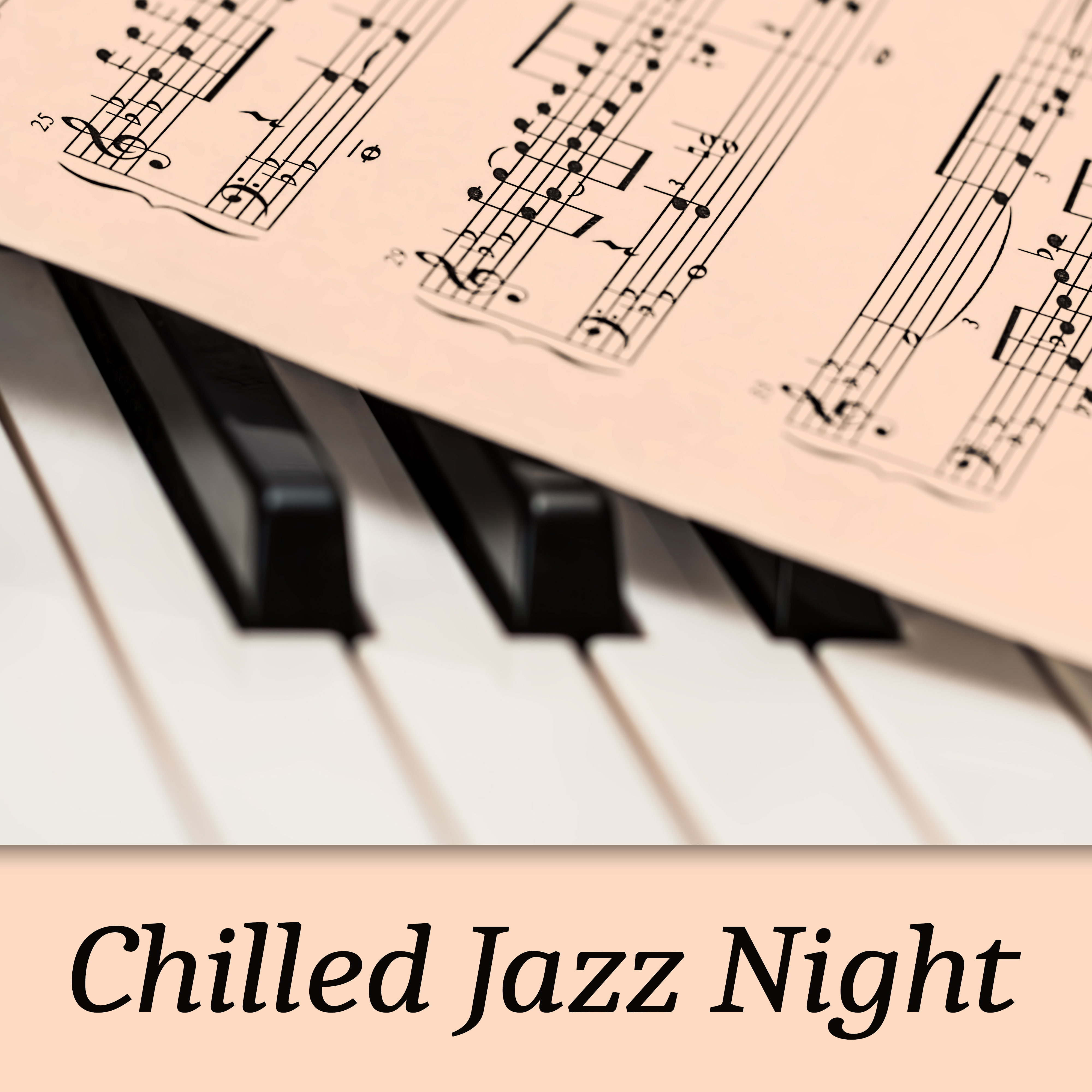 Chilled Jazz Night – Smooth Piano Bar, Night Jazz Music, Blue Bossa, Moonlight Jazz