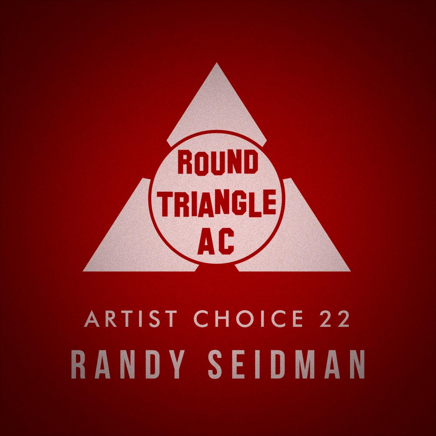 Artist Choice 22. Randy Seidman (Continuous DJ Mix)