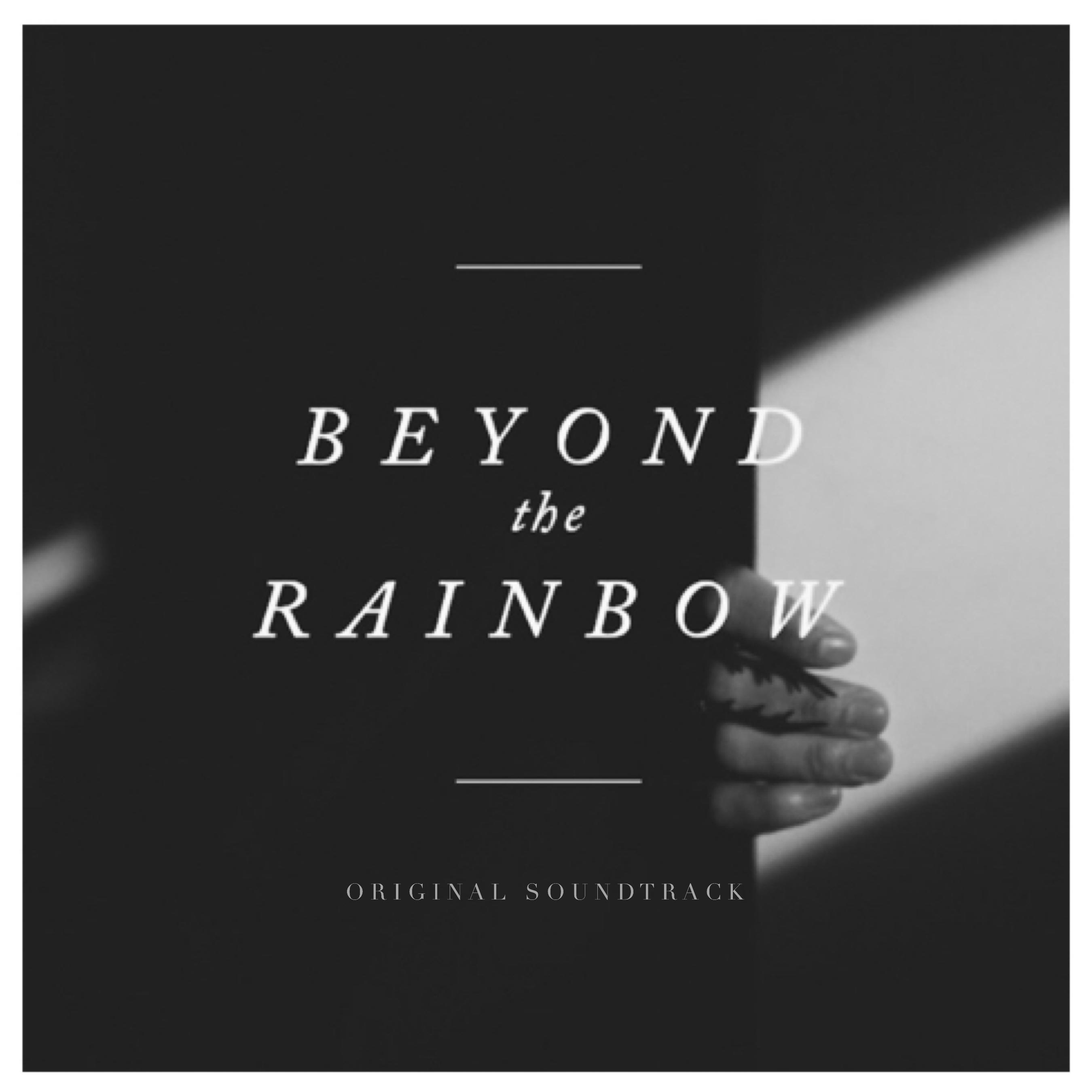 Beyond the Rainbow (Original Short Film Soundtrack)