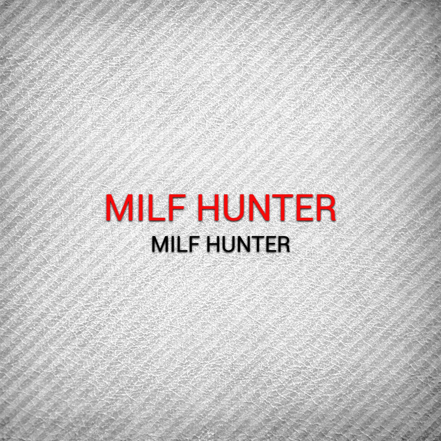 Milf Hunter