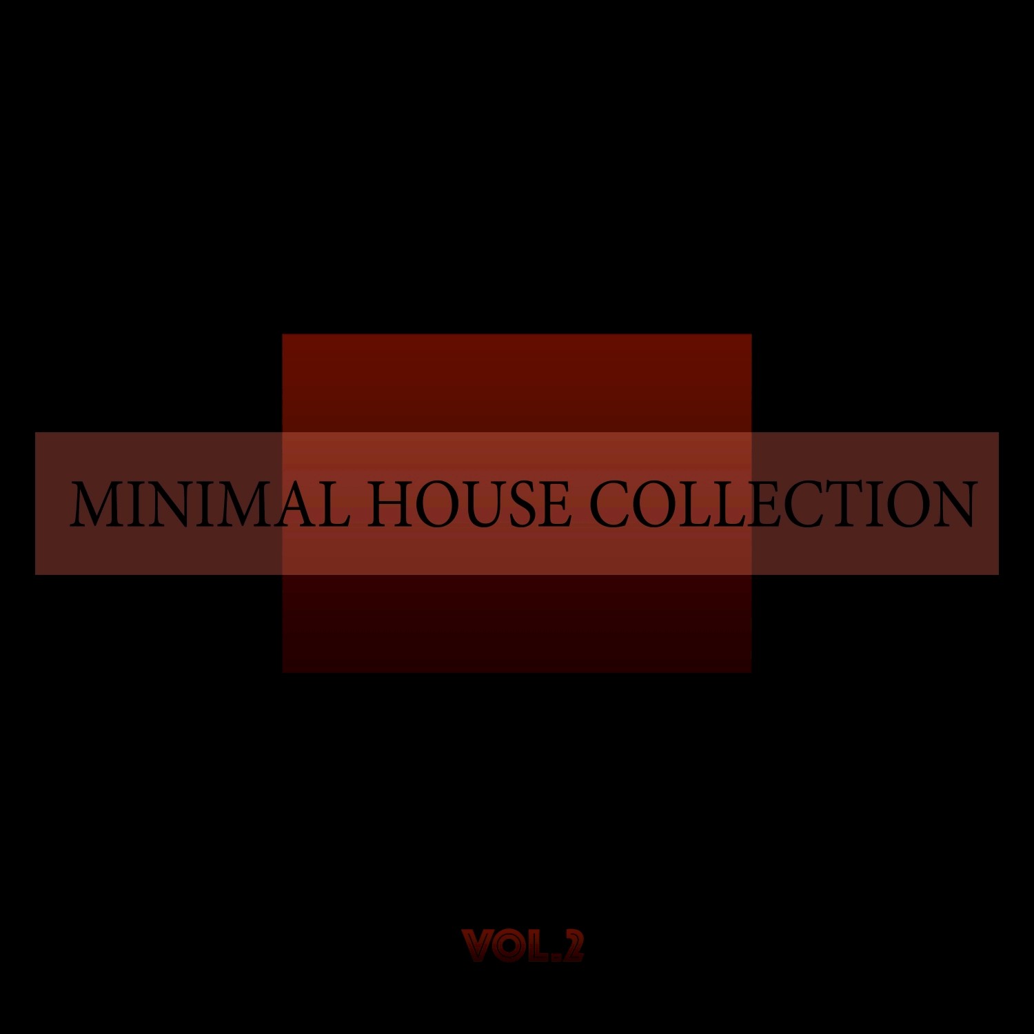 Minimal House Collection, Vol. 2