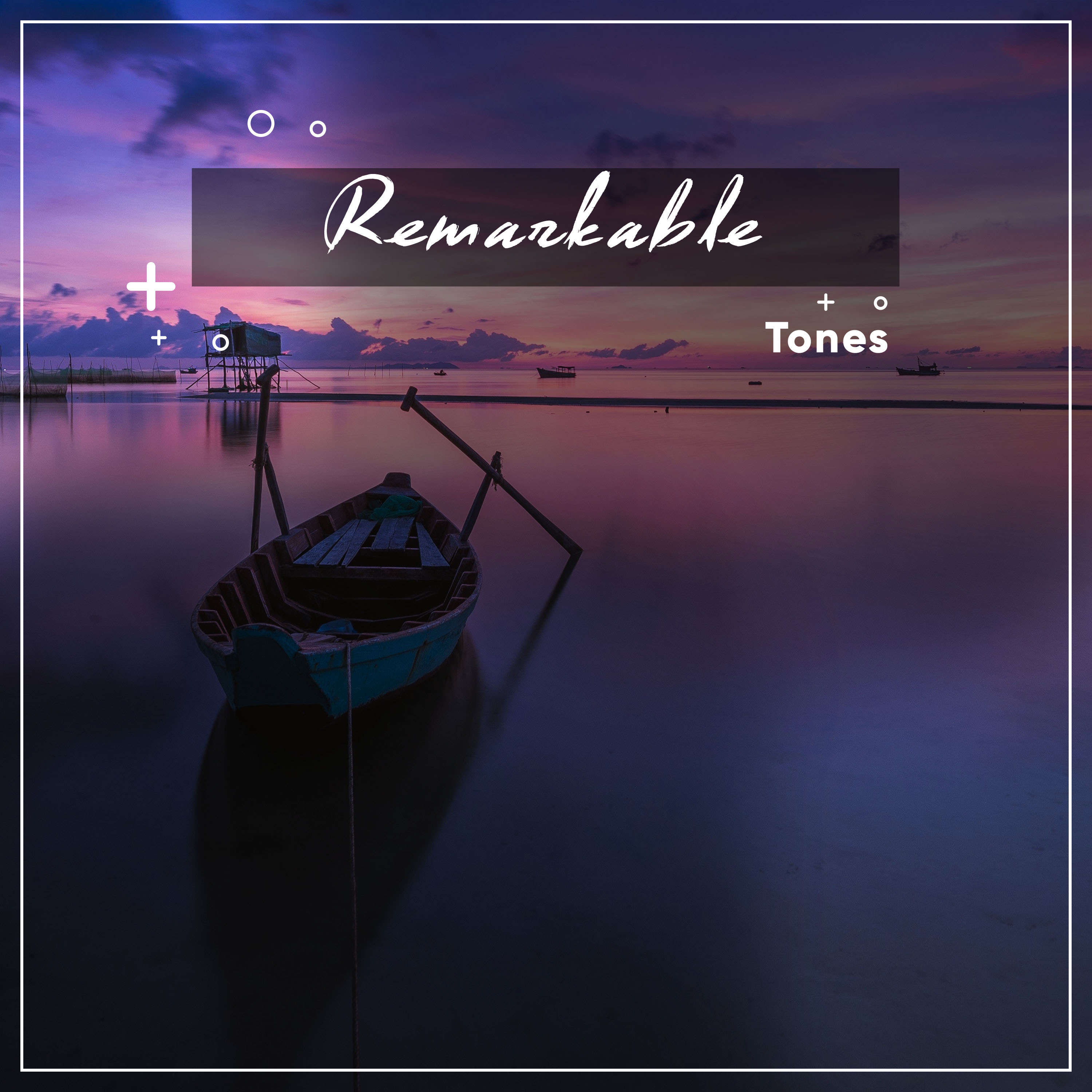 #15 Remarkable Tones for Soothing Meditation