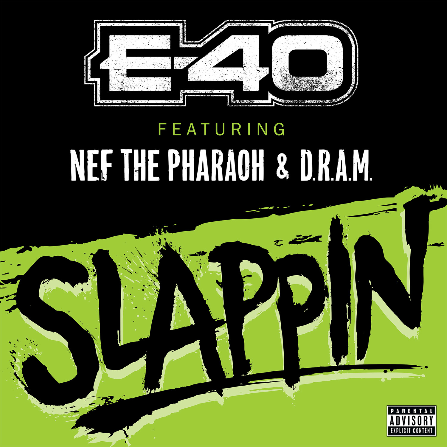 Slappin (feat. Nef the Pharaoh & D.R.A.M.)