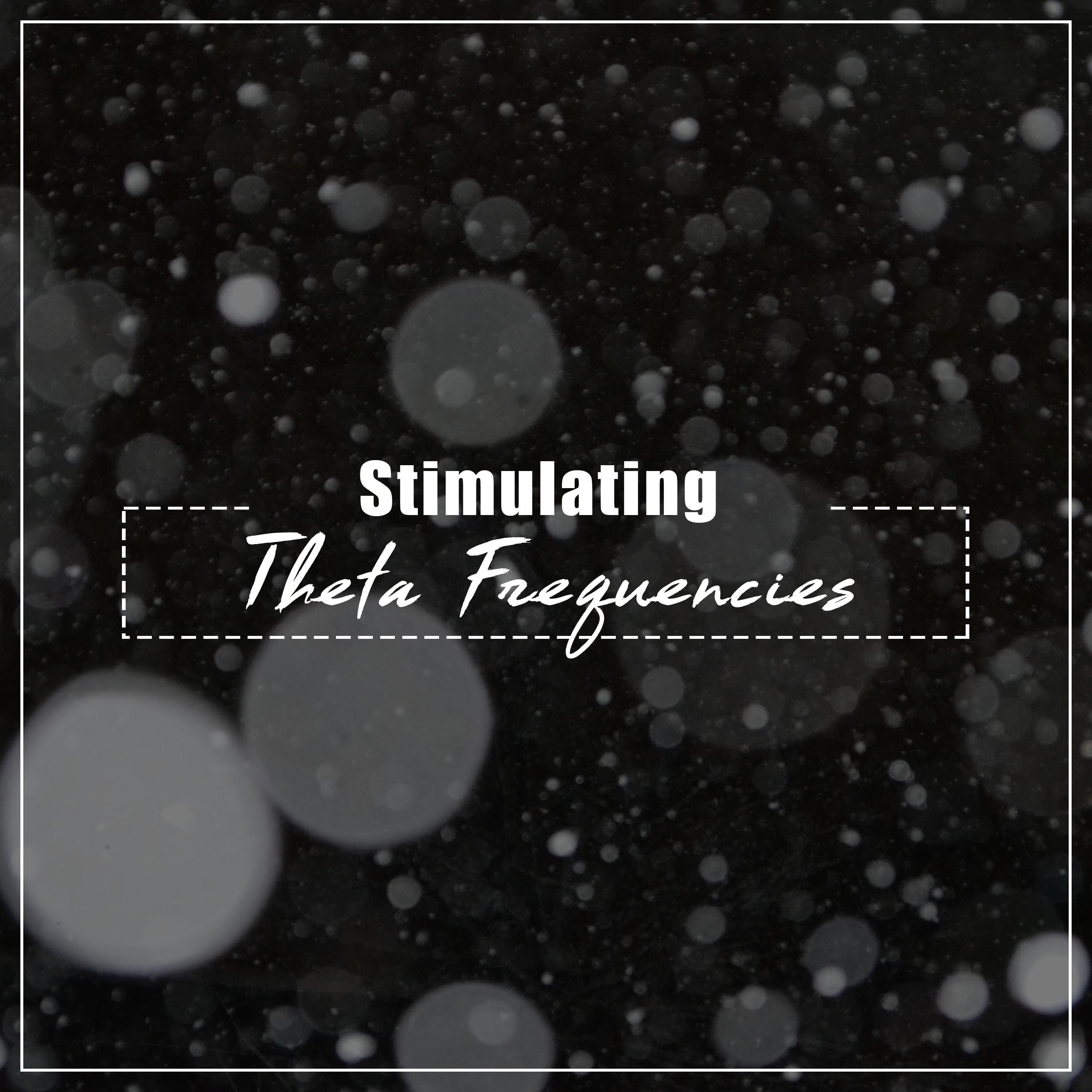#7 Stimulating Theta Frequencies
