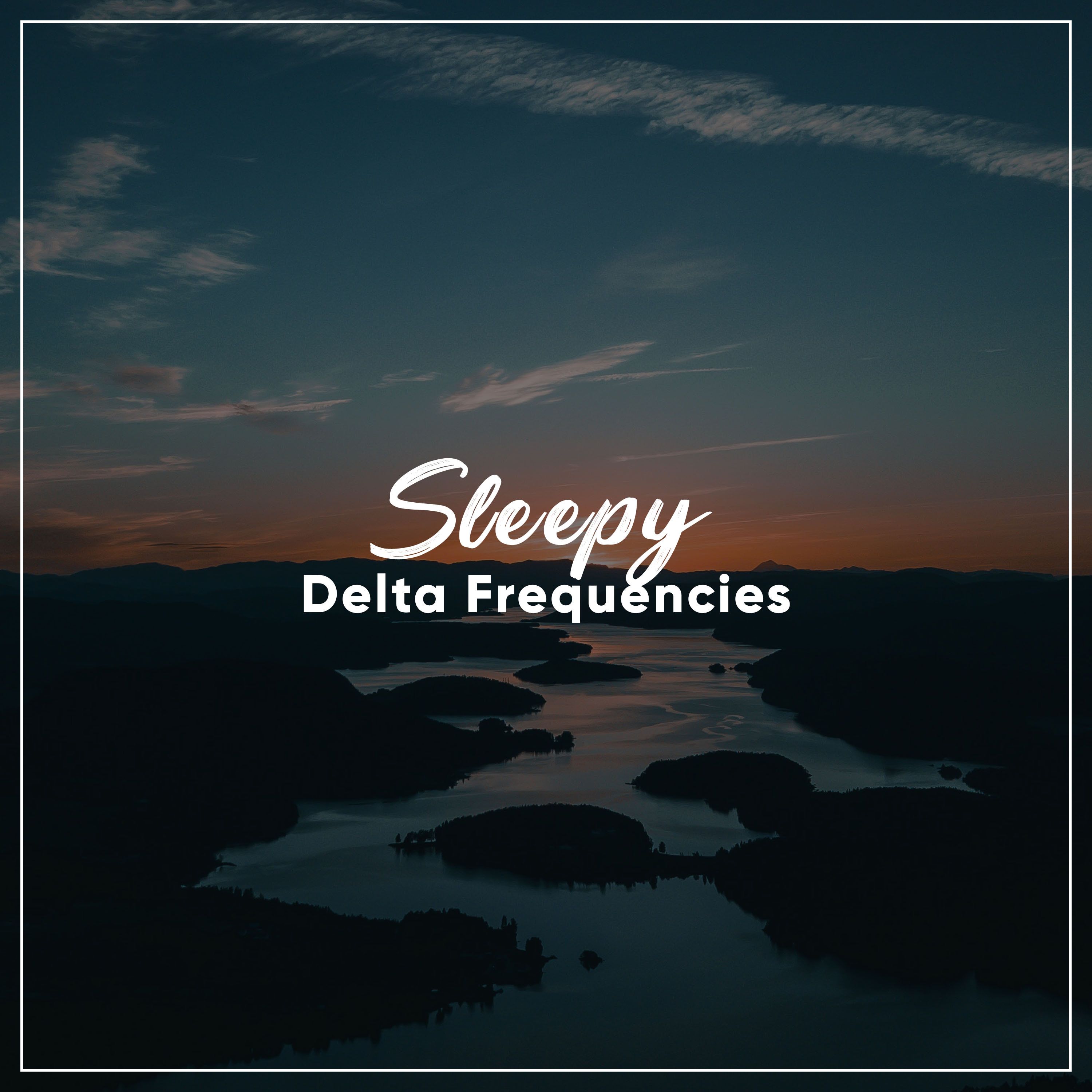 #17 Sleepy Delta Frequencies