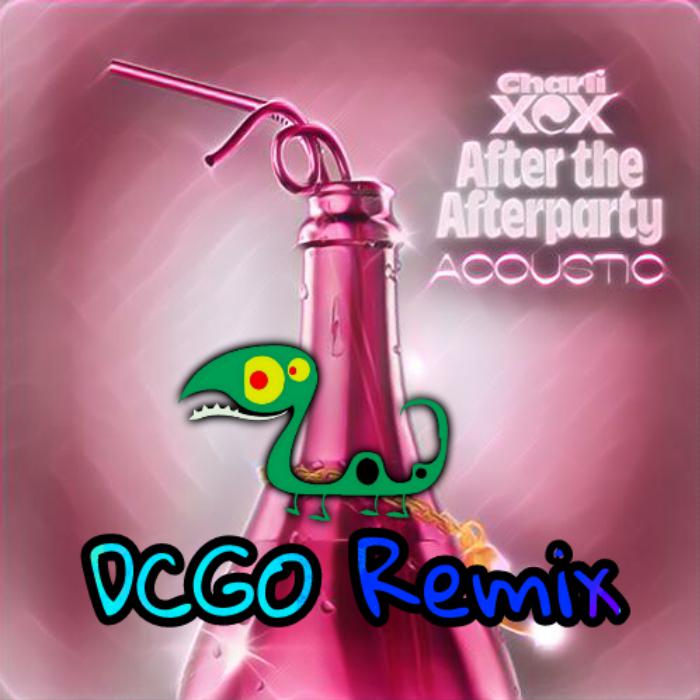 Charli XCX - After The Afterparty (DCGO Remix)