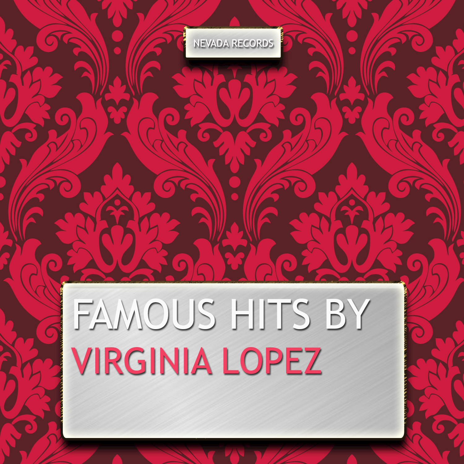 Famous Hits By Virginia Lopez