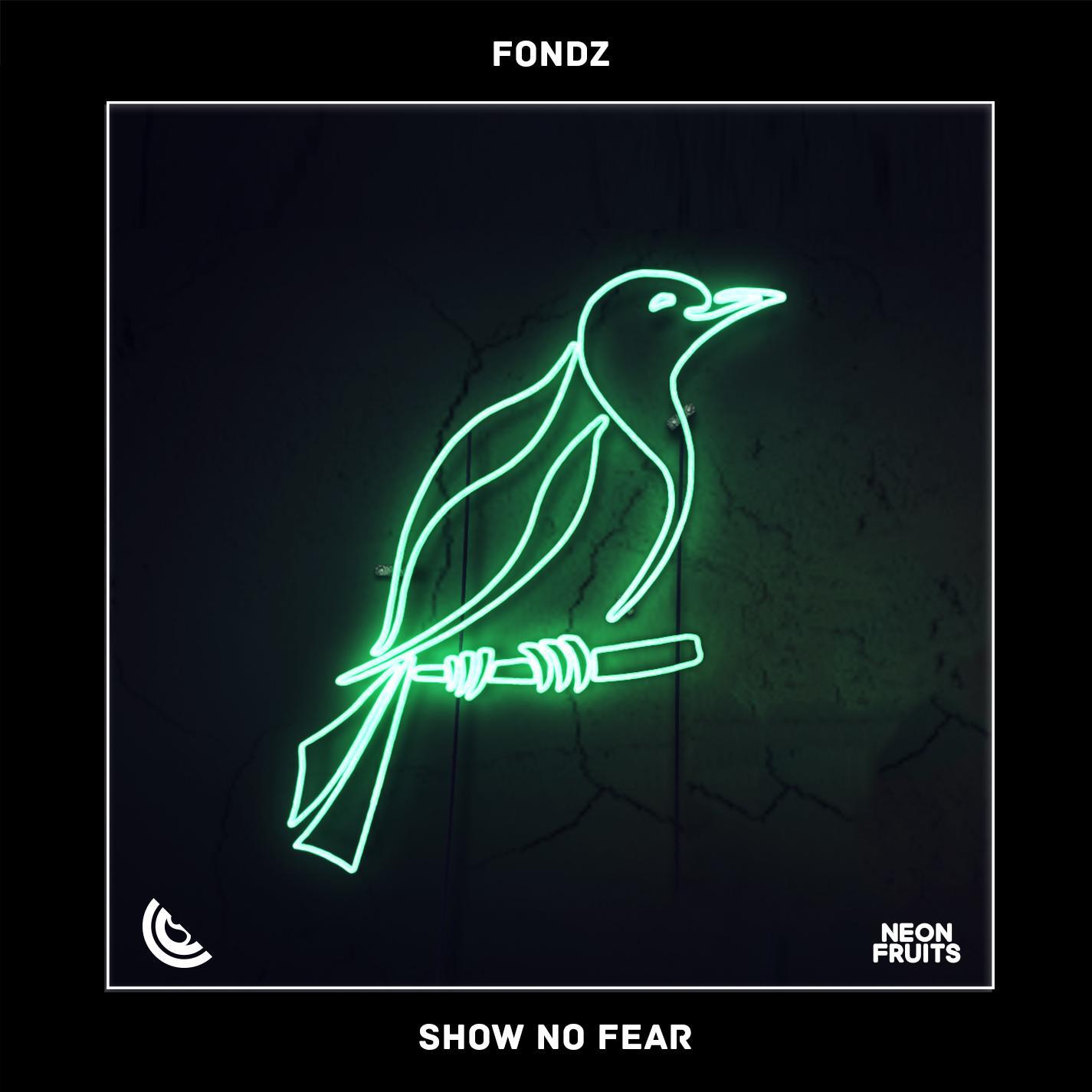 Show No Fear