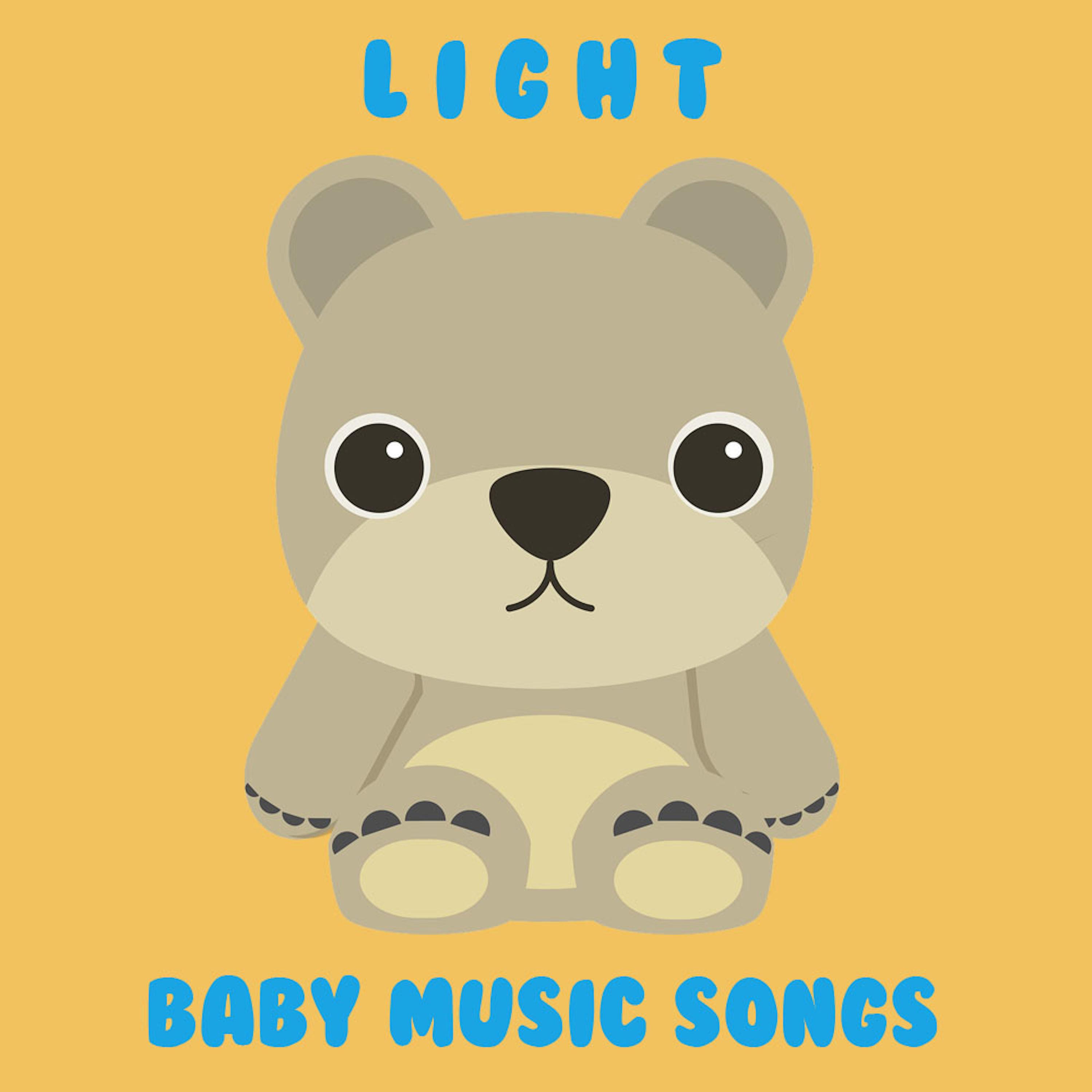 #15 Light Baby Music Songs