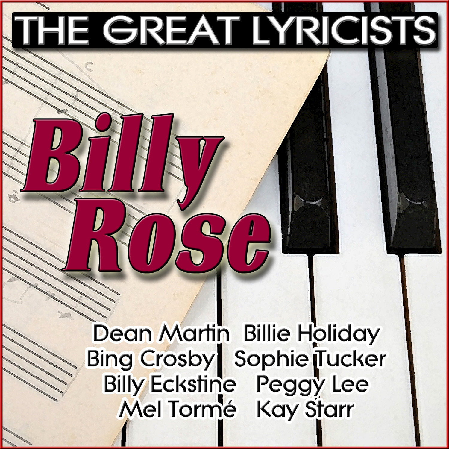 The Great Lyricists: Billy Rose