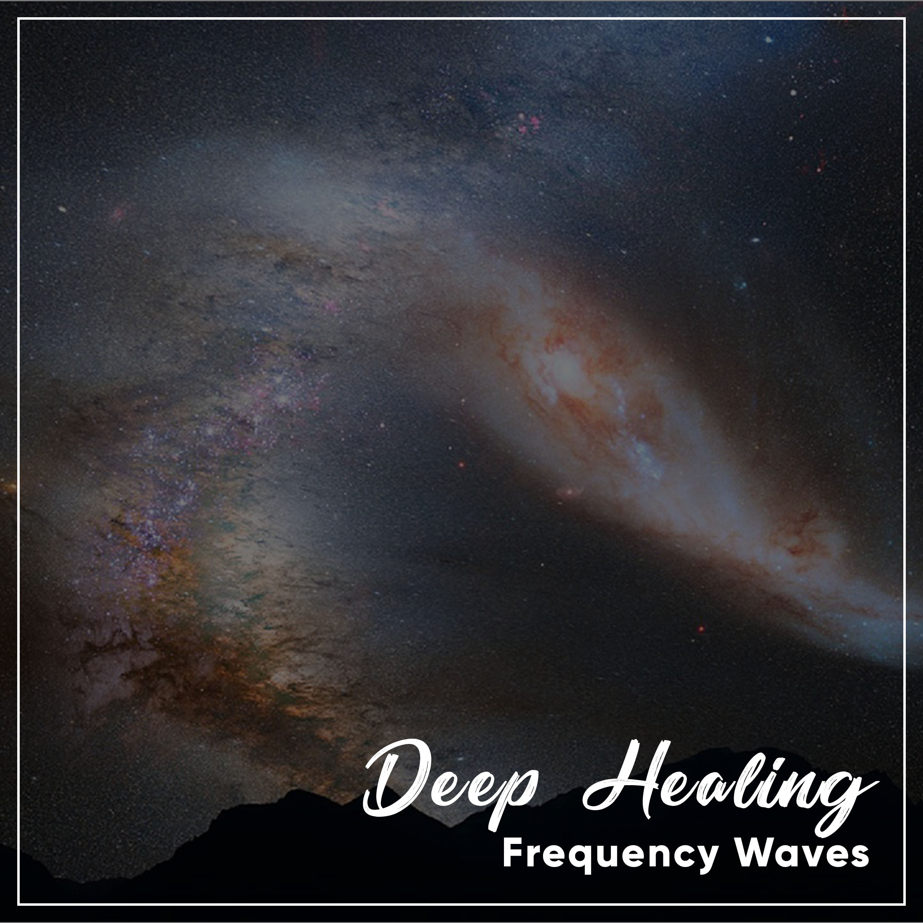 #2018 Deep Healing Frequency Waves