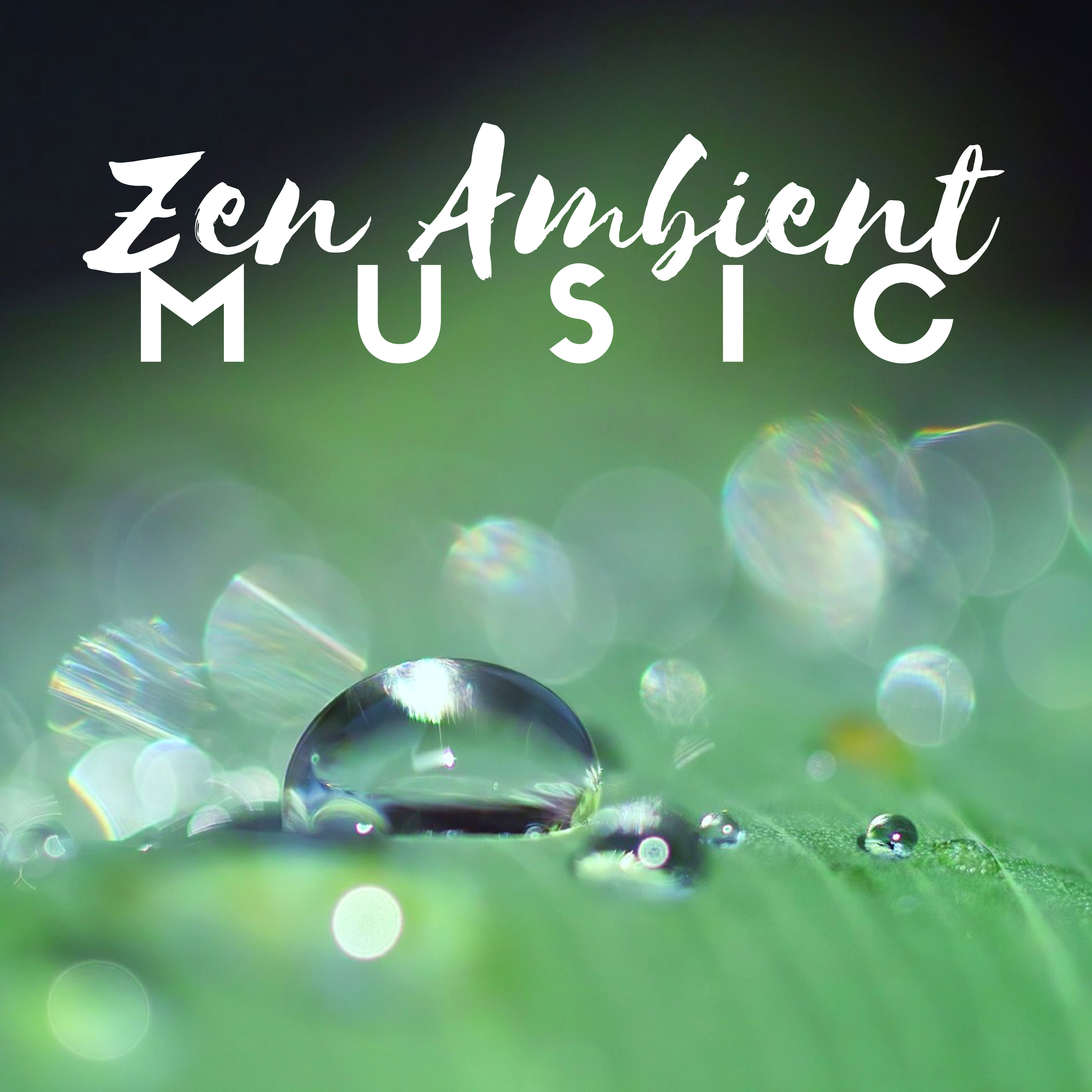 Zen Ambient Music