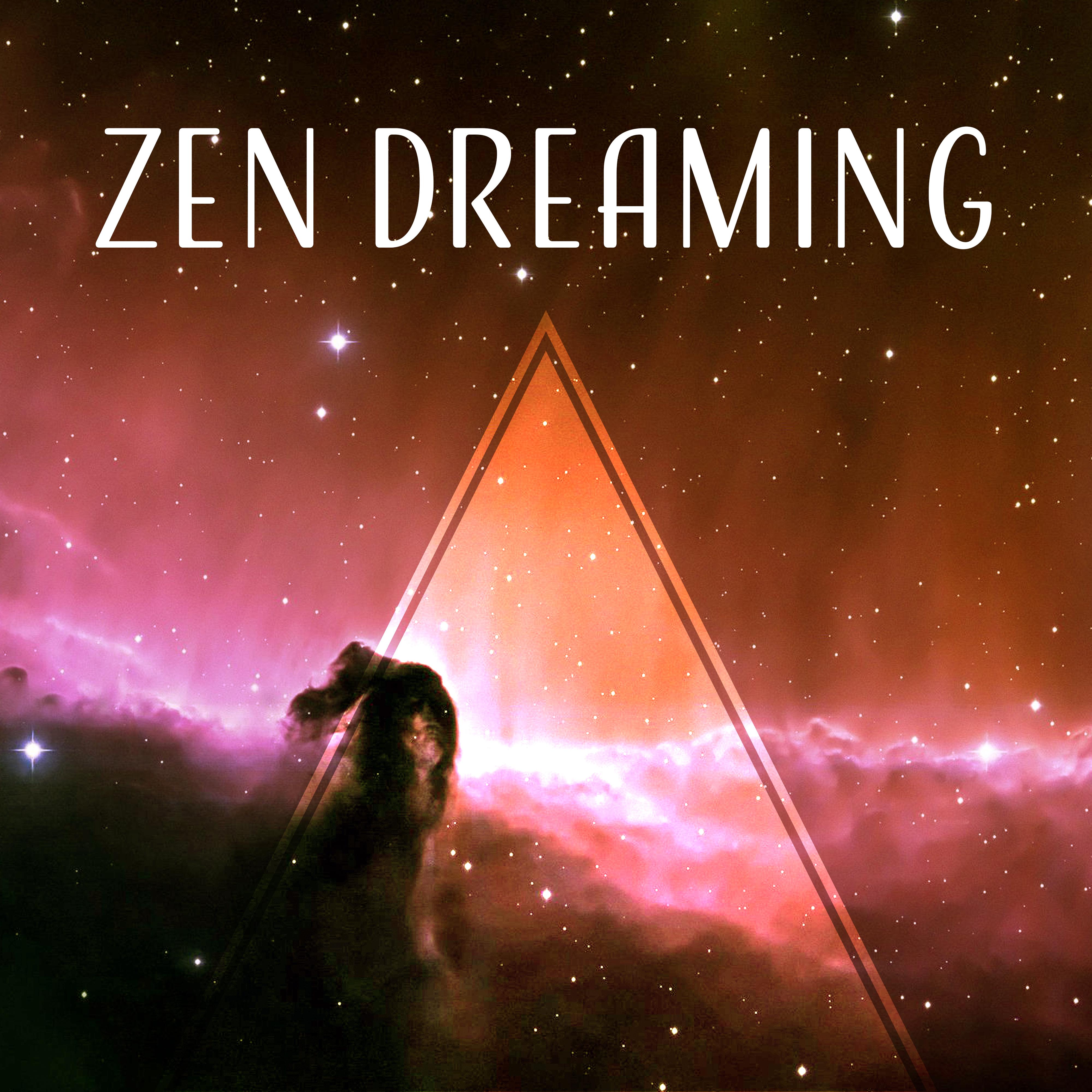Zen Dreaming – Soft Sounds for Deep Sleep, Relaxing New Age Music, Soothing Waves, Cure Insomnia