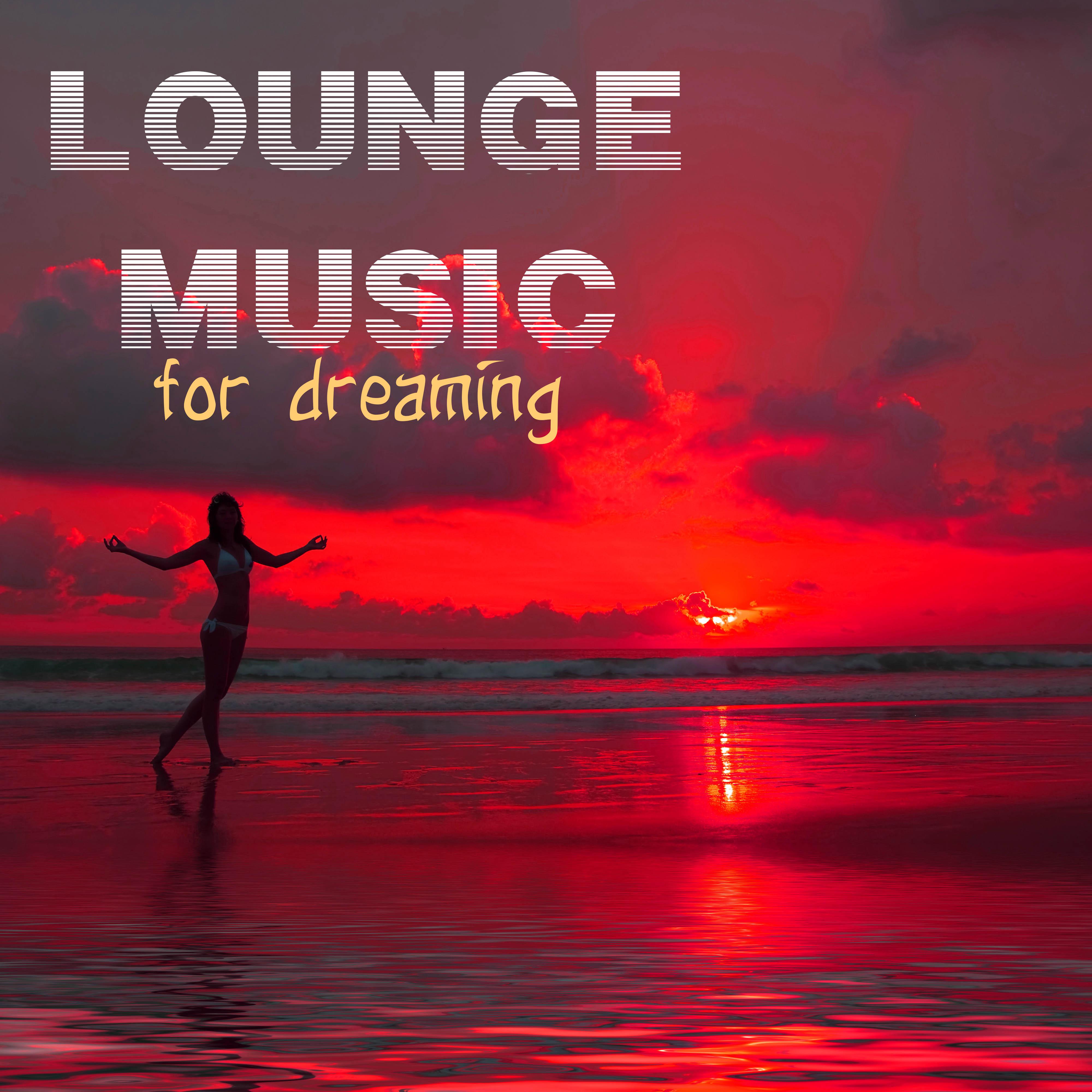 Lounge Music for Dreaming