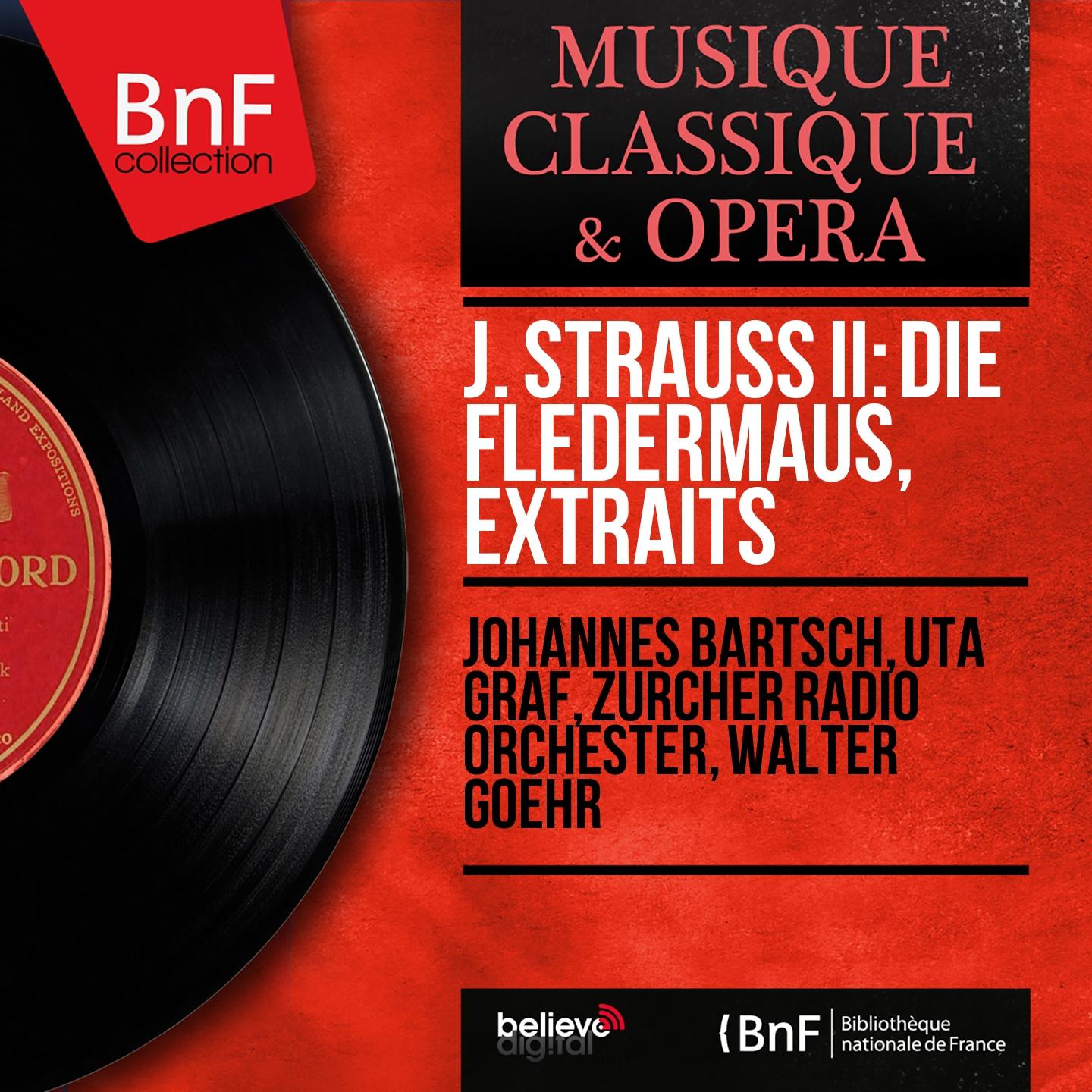 J. Strauss II: Die Fledermaus, extraits (Mono Version)