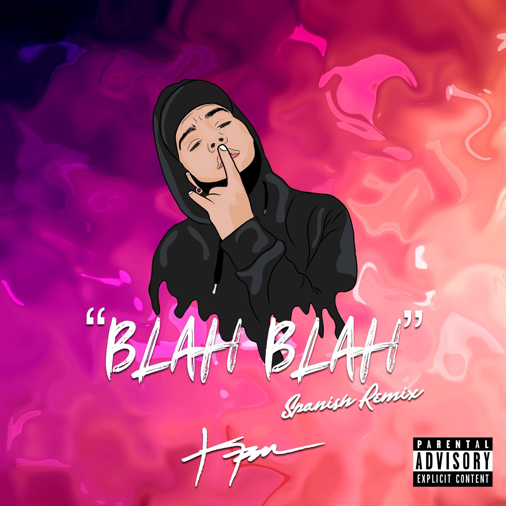 Blah Blah (Spanish Remix)