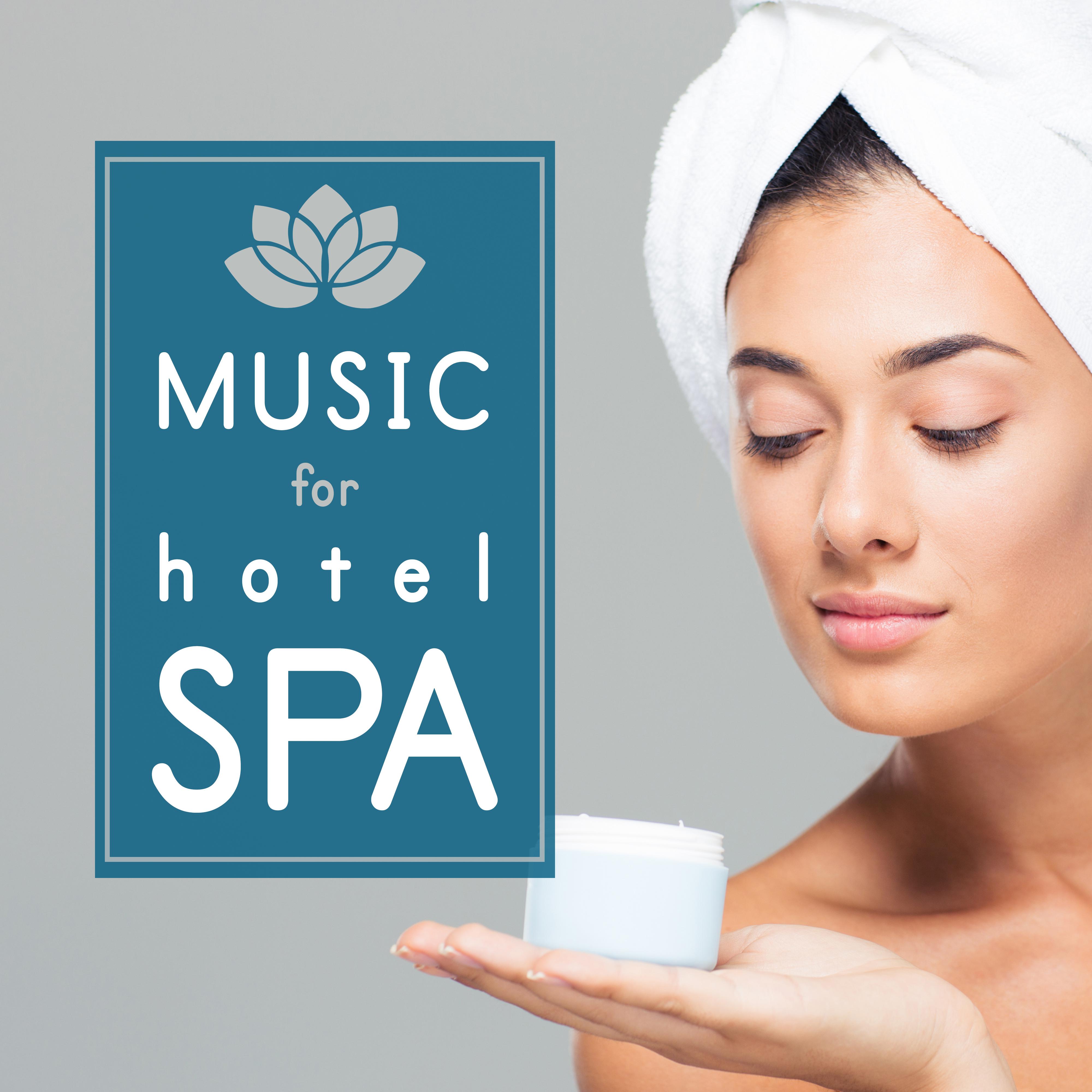 Music for Hotel Spa – Nature Music for Spa, New Age Sounds, Music for Background to Massage, Natural Sounds, Pure Relax