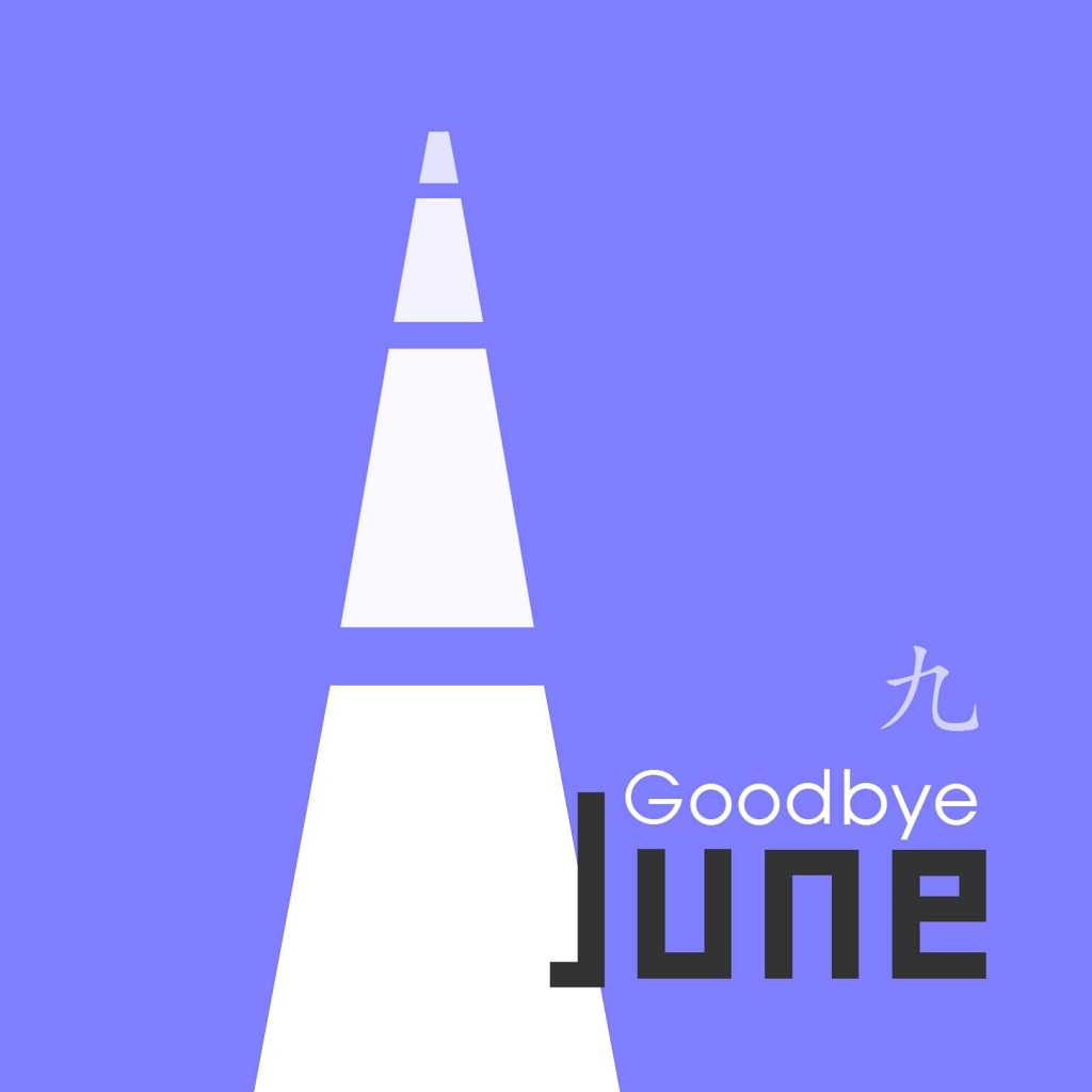 Goodbye June