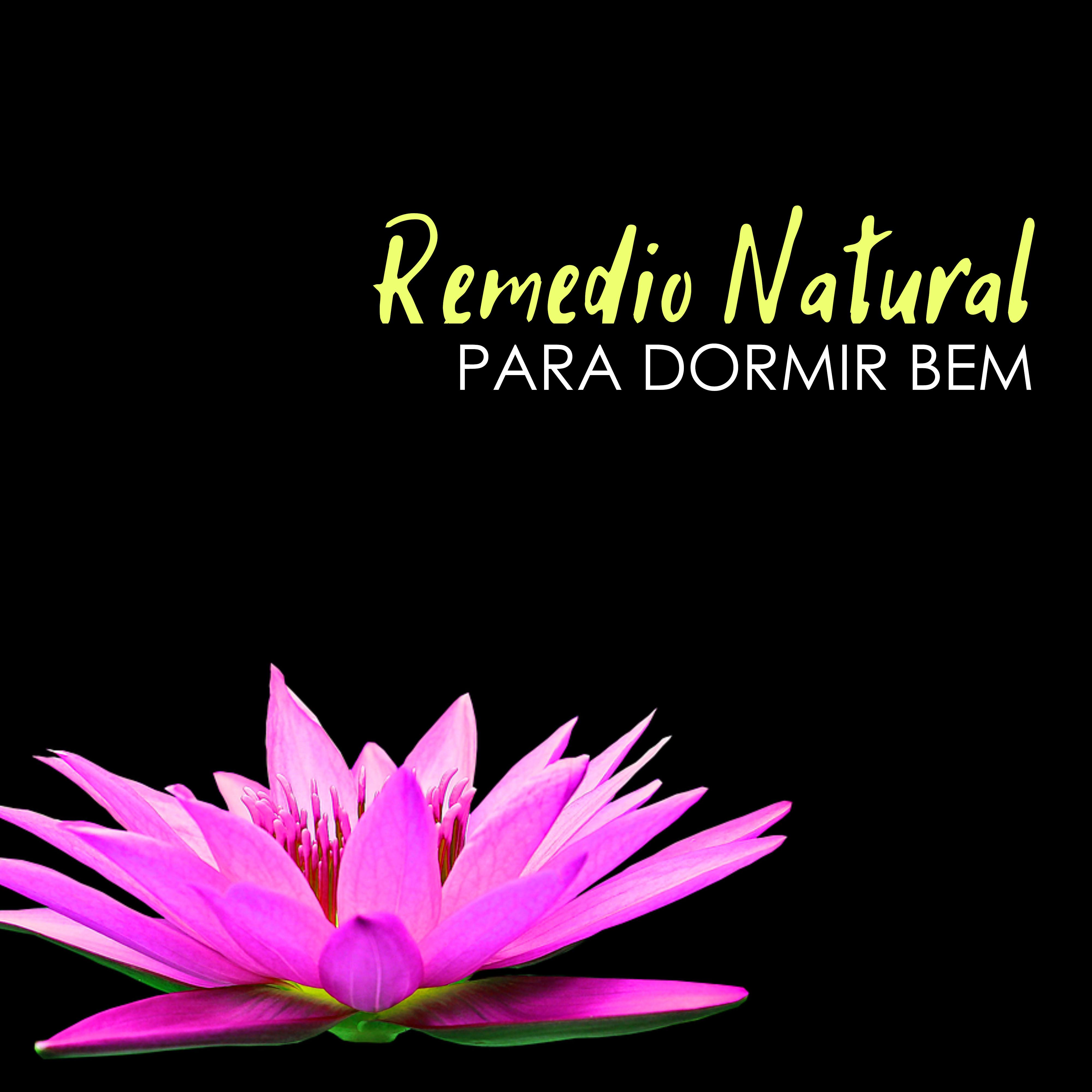 Remedio Natural para Dormir Bem - Remédios Musicales Para Insônia, Musica Relaxante