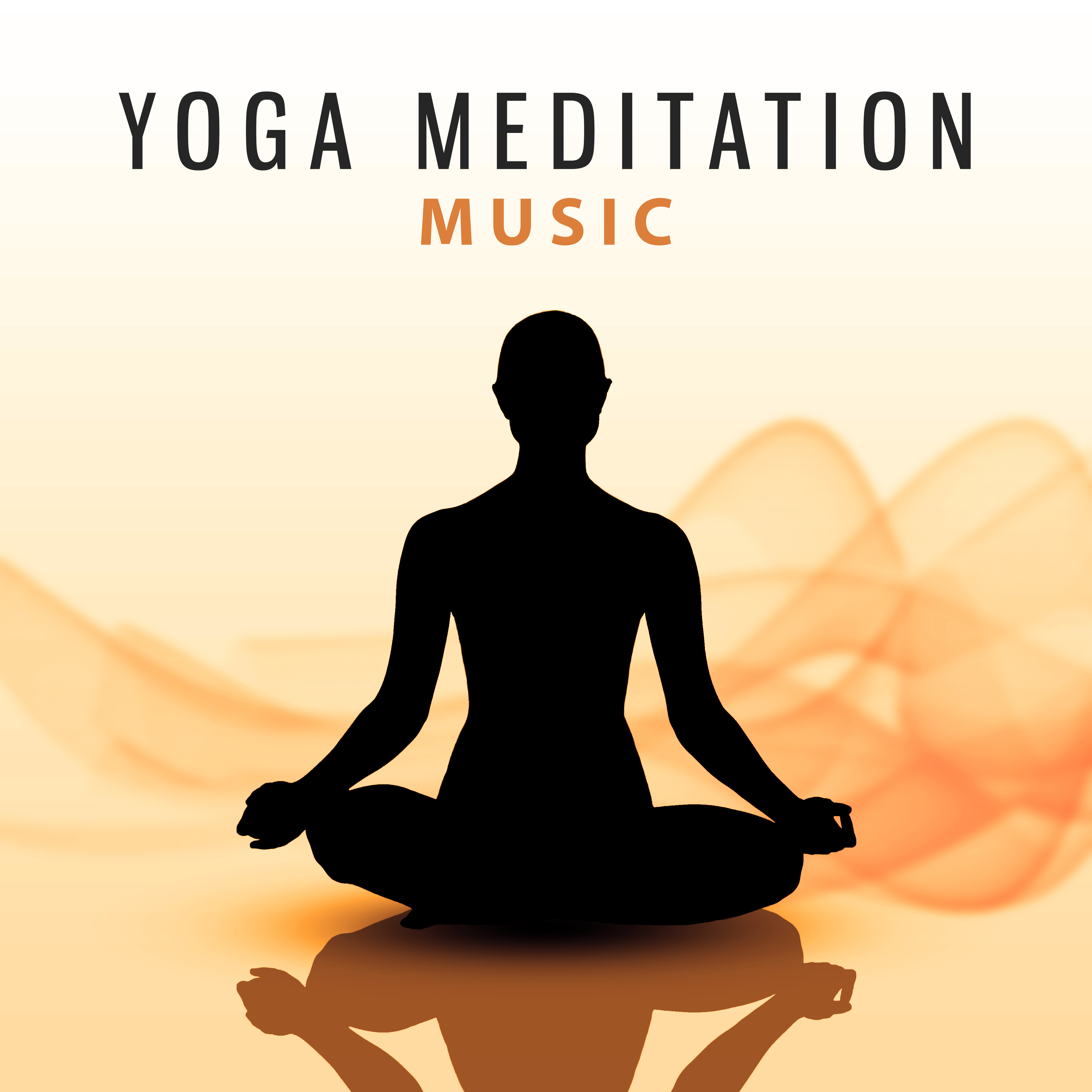 Deep Yoga Meditation – New Age Music for Yoga Practice, Relaxing Music, Chakra, Kundalini, Yoga for Beginners