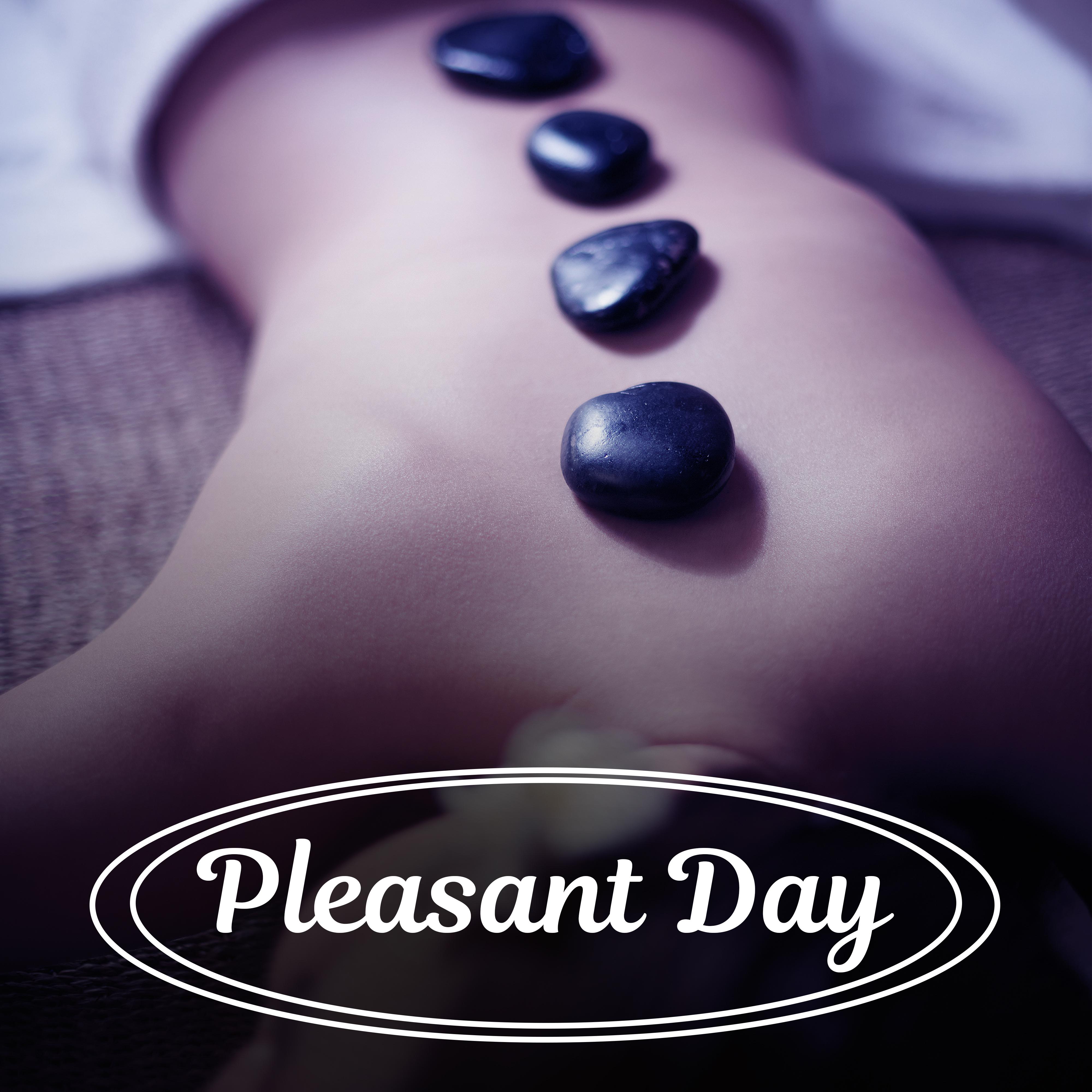 Pleasant Day – Nature Sounds for Relaxation, Spa Music, Deep Meditation, Pure Sleep, Soft Music, Relaxed Soul, Healthy Body
