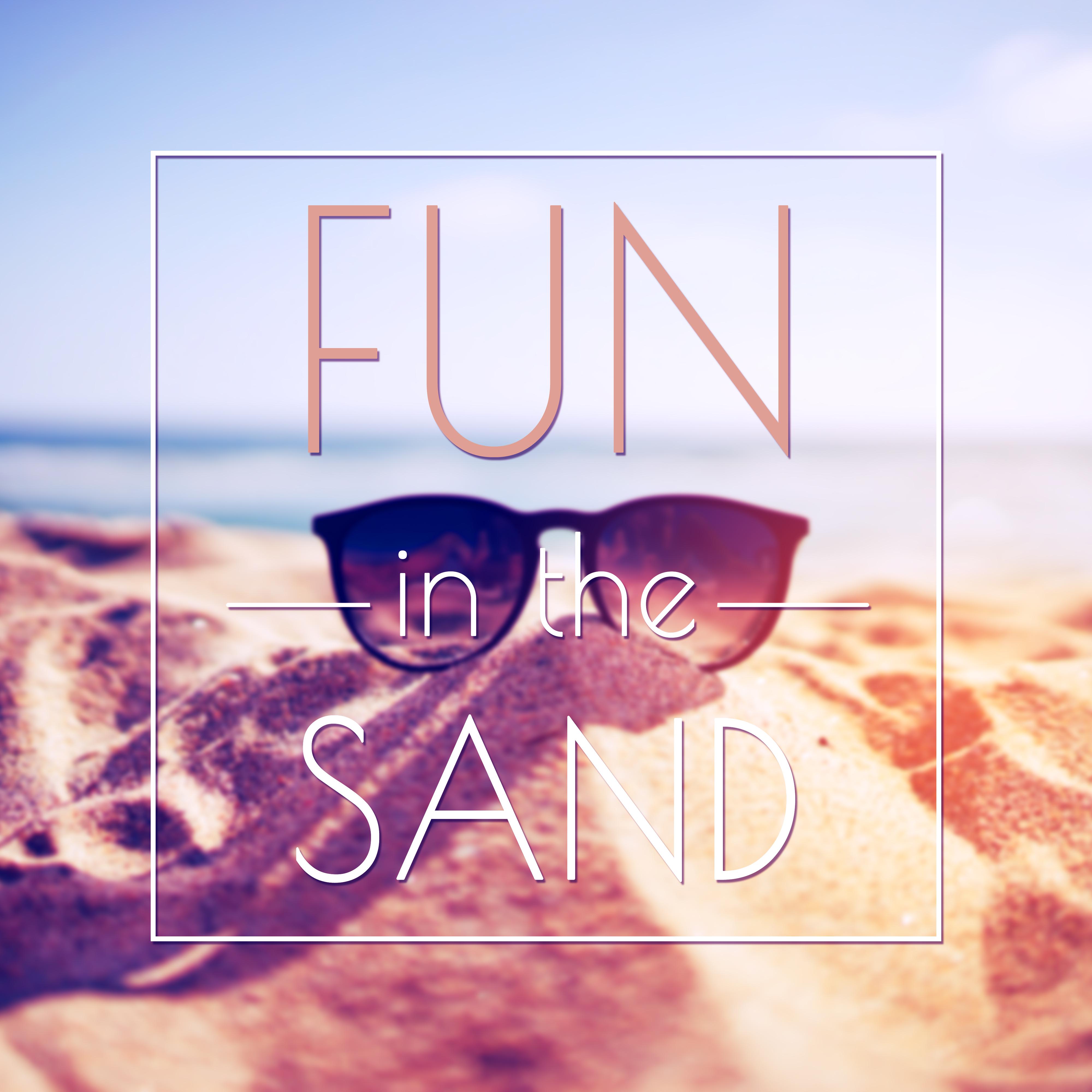 Fun in the Sand - Coffee and Drinks, Strength of the Dance, Queen of the Dance Floor, Cool Fun, Rhythm to Dance