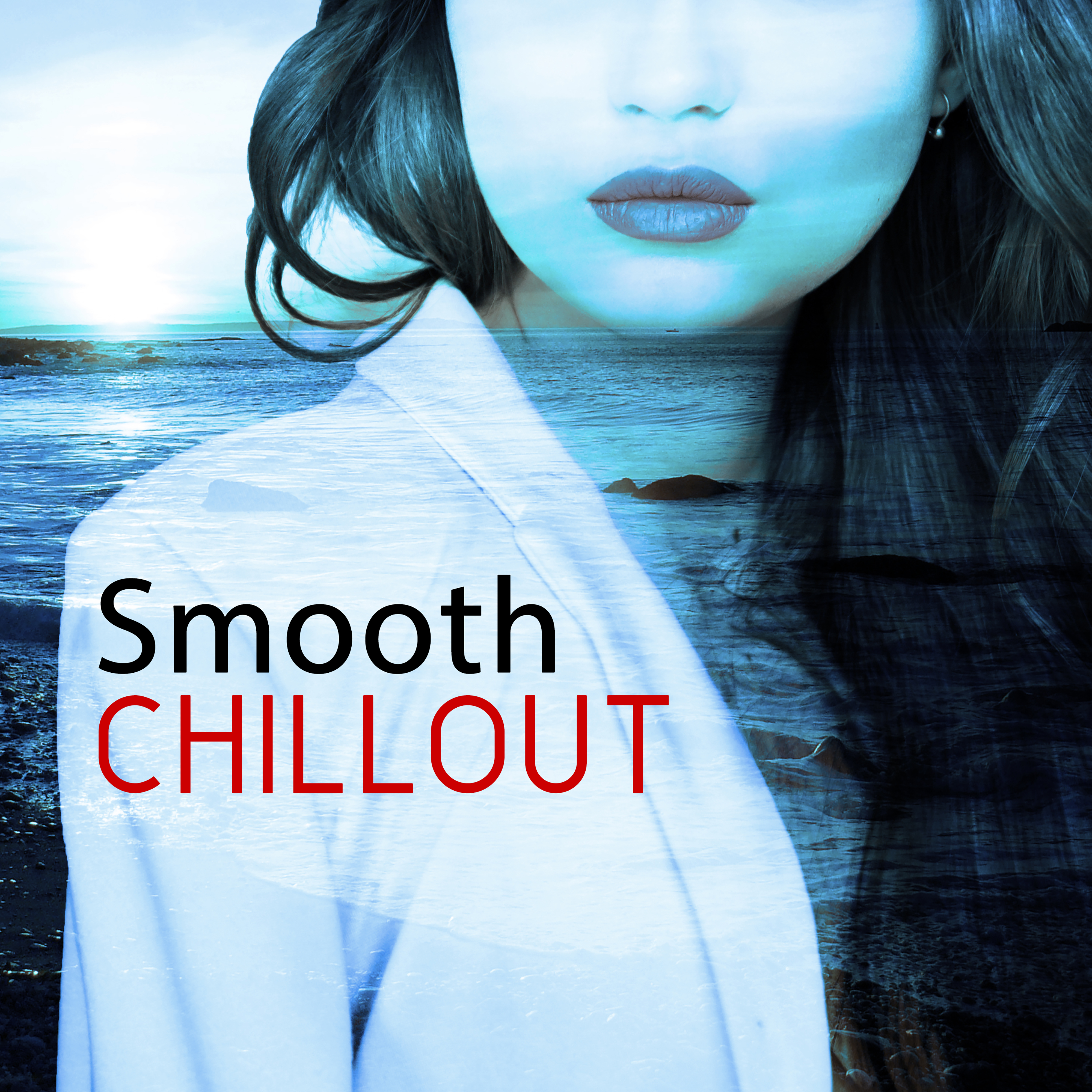Smooth Chillout – Sensual Relax, Deep Meditation, Ibiza Lounge, Rest on the Beach, Summertime