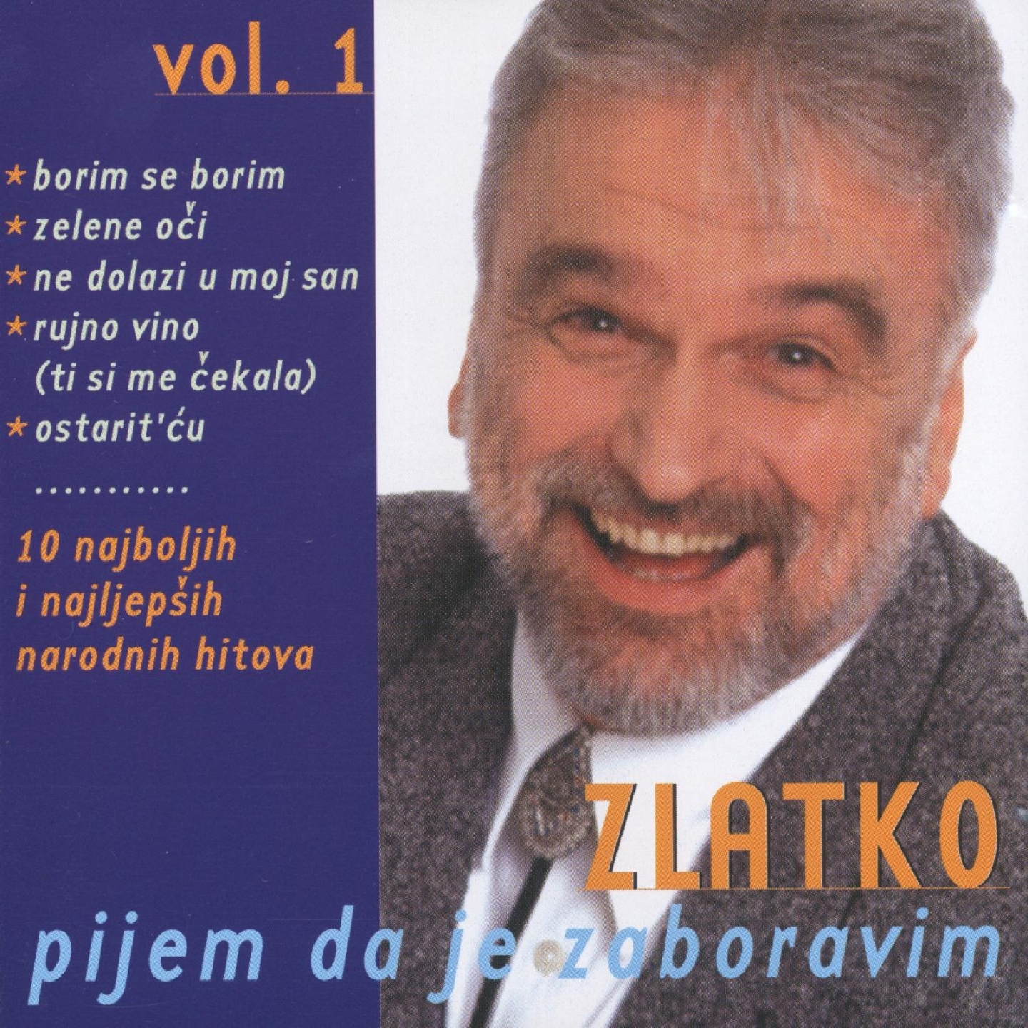 Pijem Da Je Zaboravim