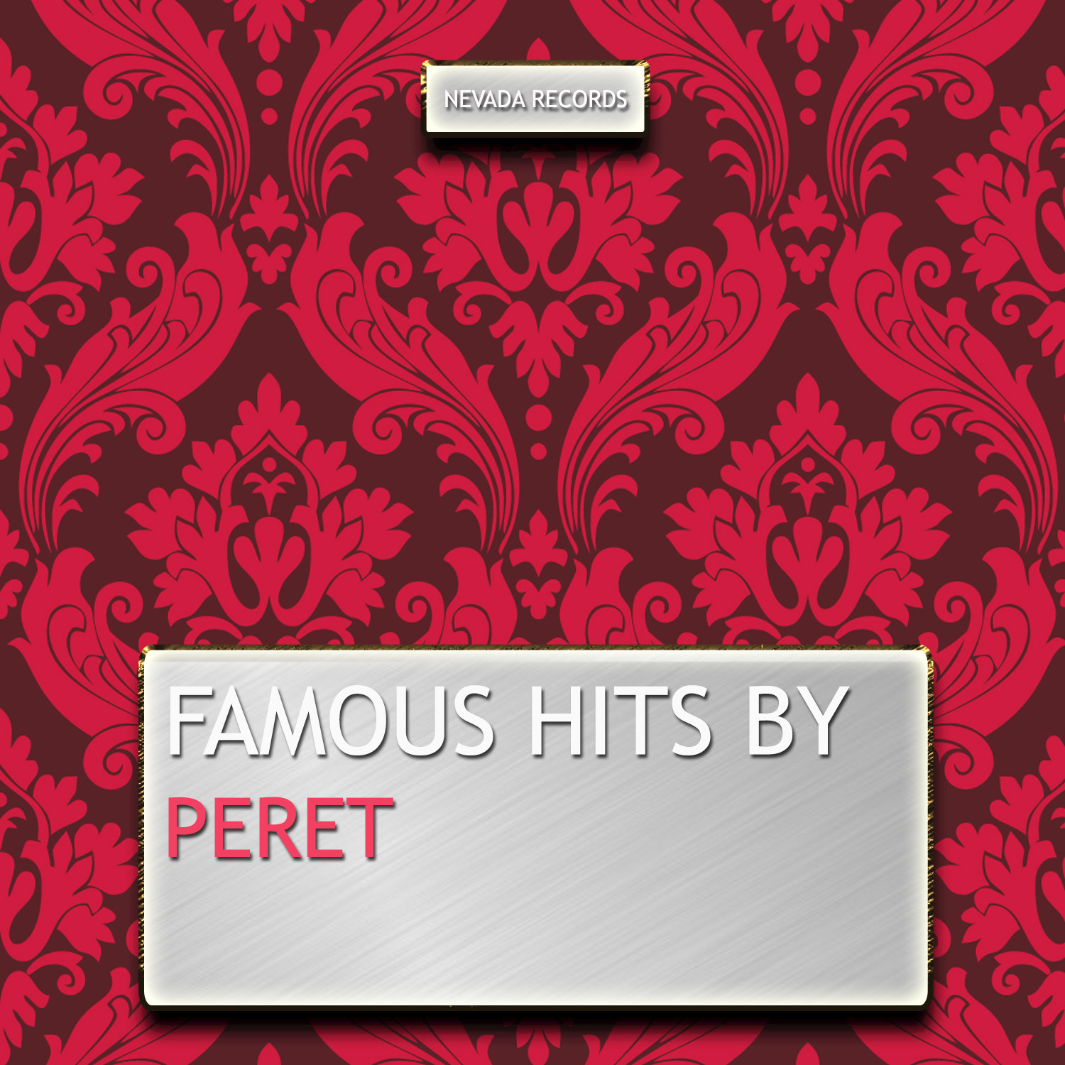 Famous Hits By Peret