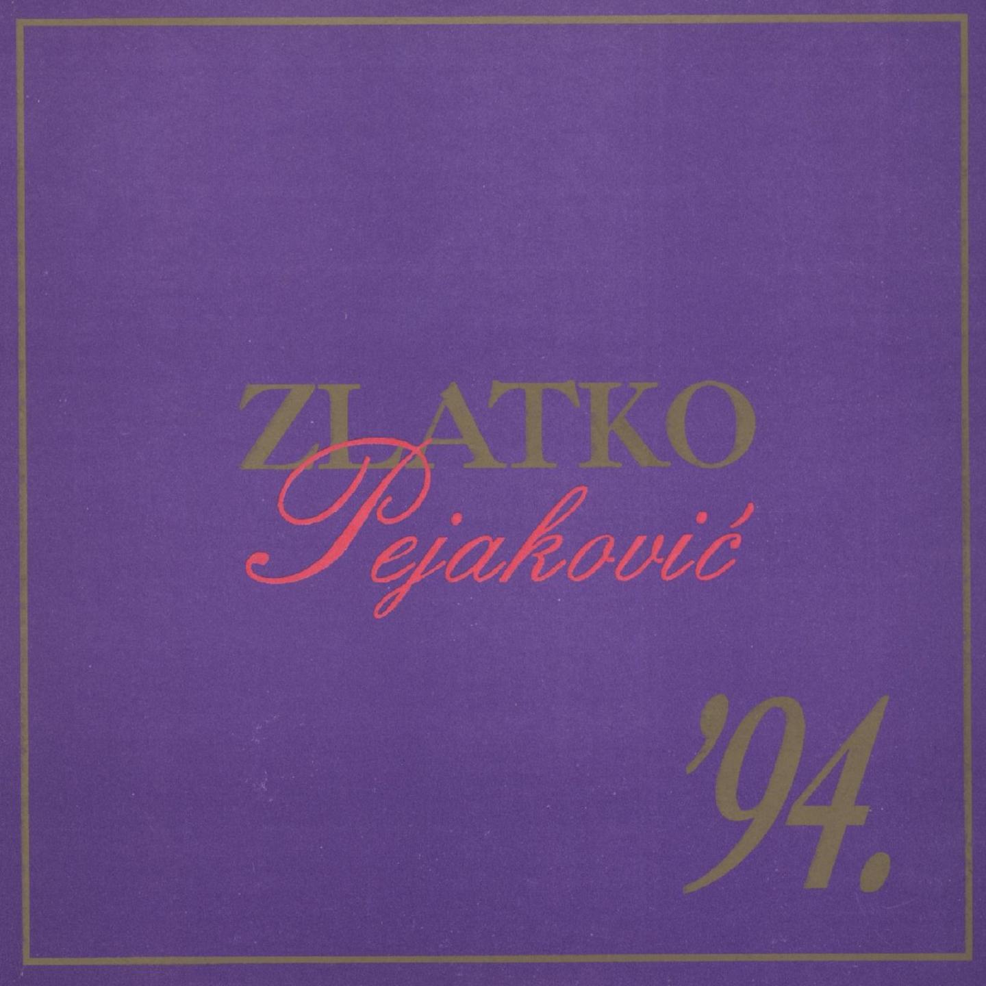 Zlatko Pejaković '94