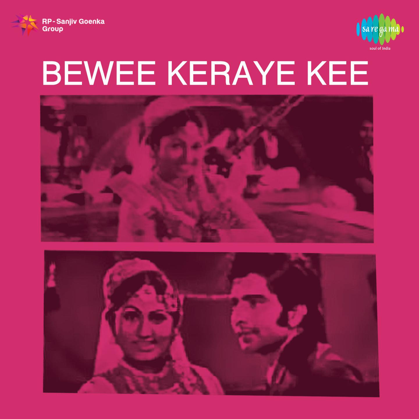 Bewee Keraye Kee