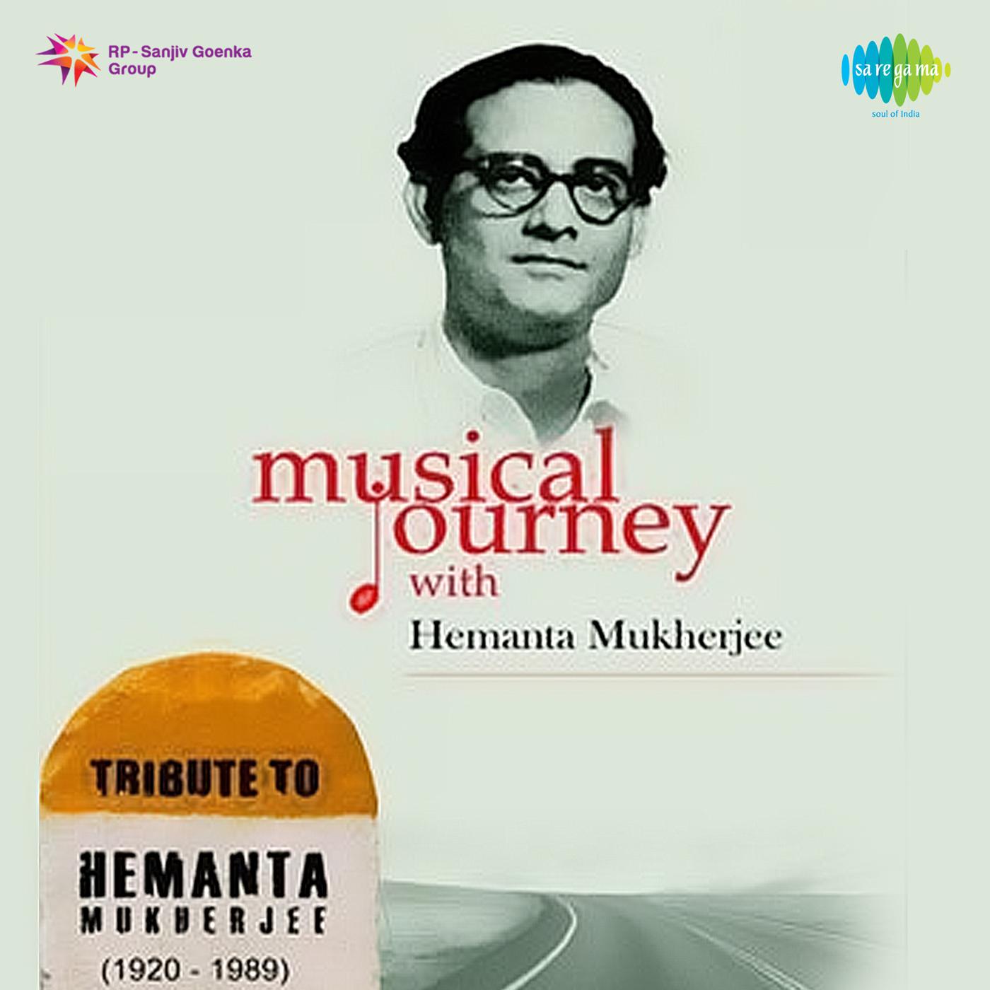 Musical Journey With Hemanta Mukherjee