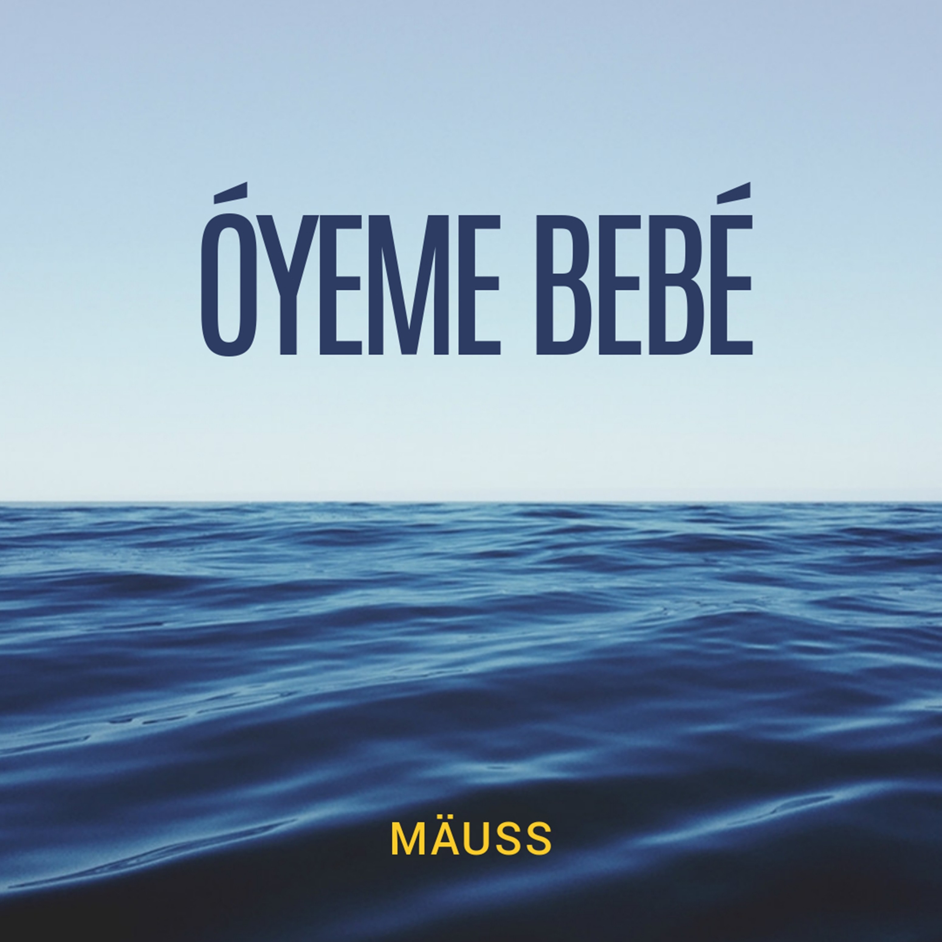 Óyeme Bebé