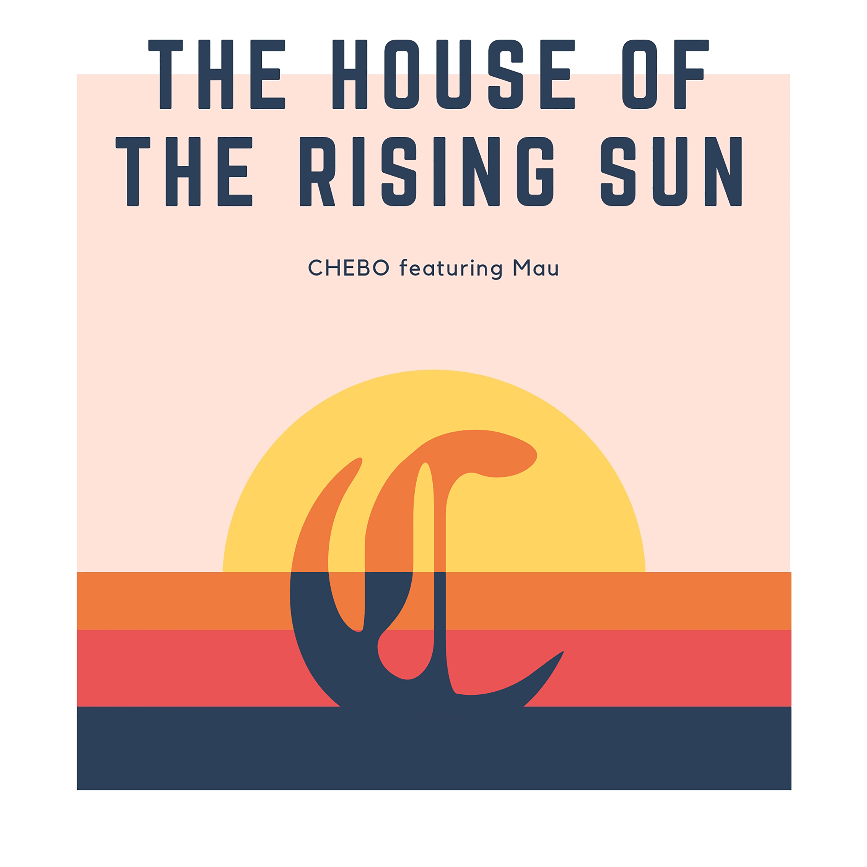 The House of the Rising Sun (feat. Mau)