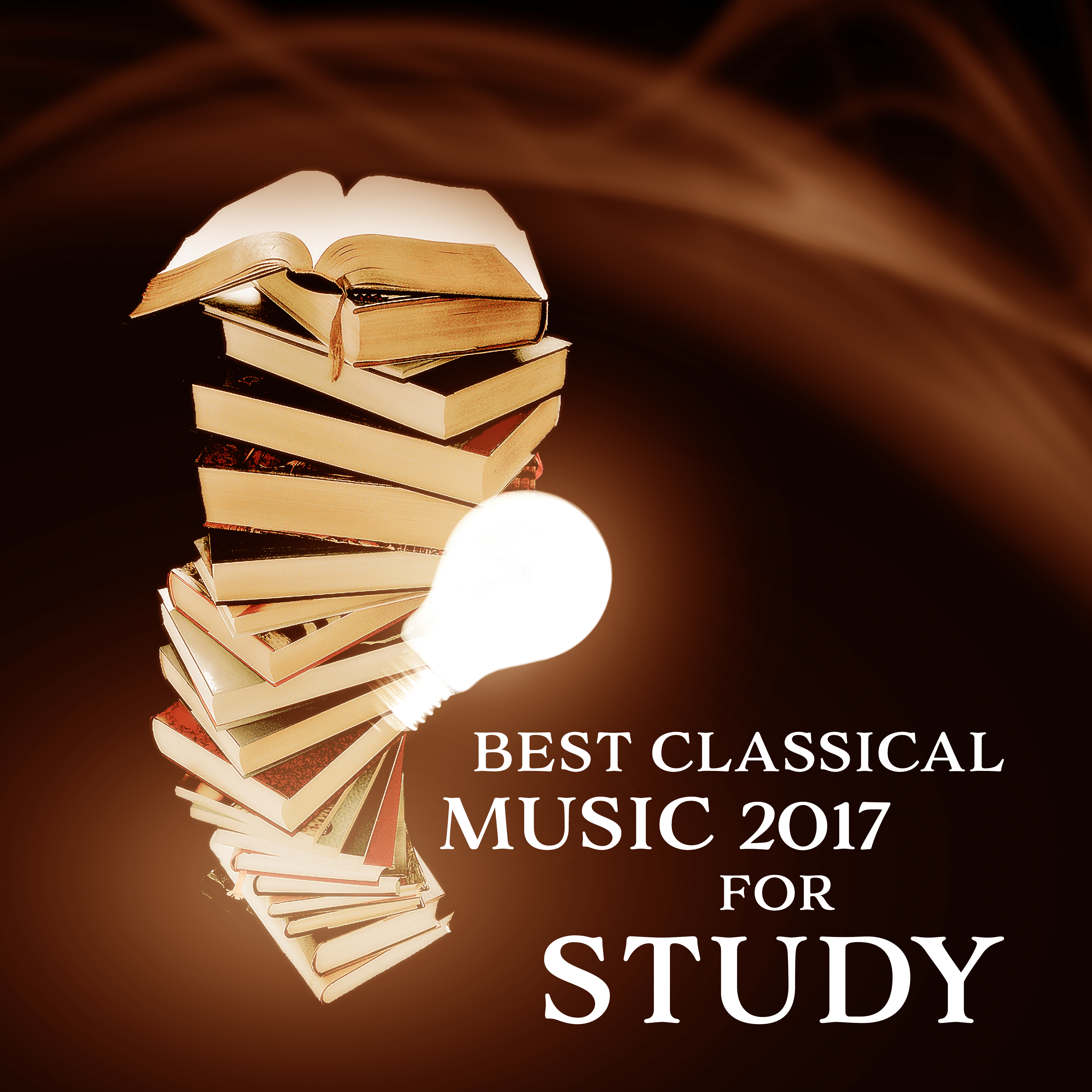 Best Classical Music 2017 for Study – Easy Learning, Exam Music, Better Concentration, Bach, Mozart, Stress Free