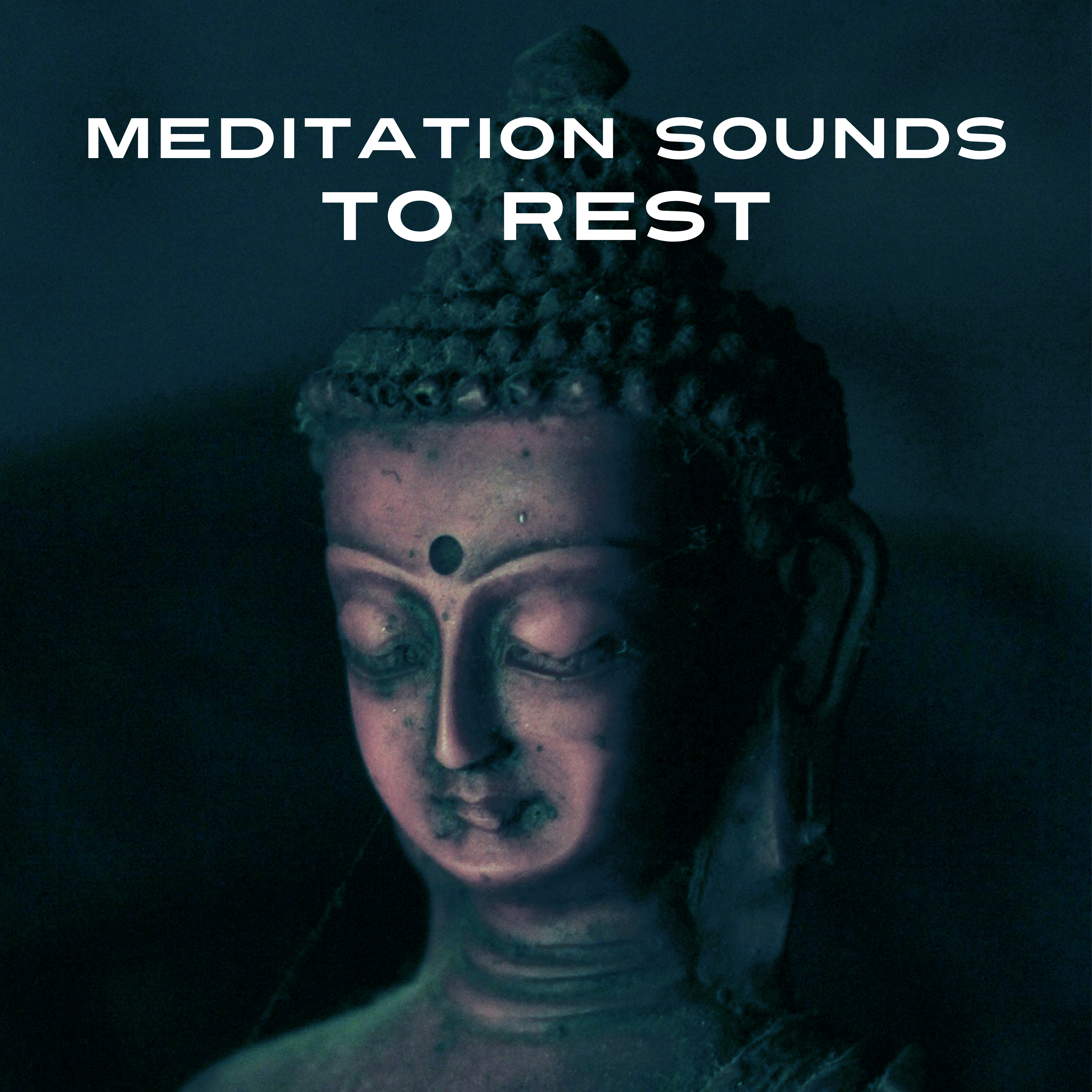 Meditation Sounds to Rest – Calm Down & Meditate, New Age Music, Stress Relief, Inner Silence