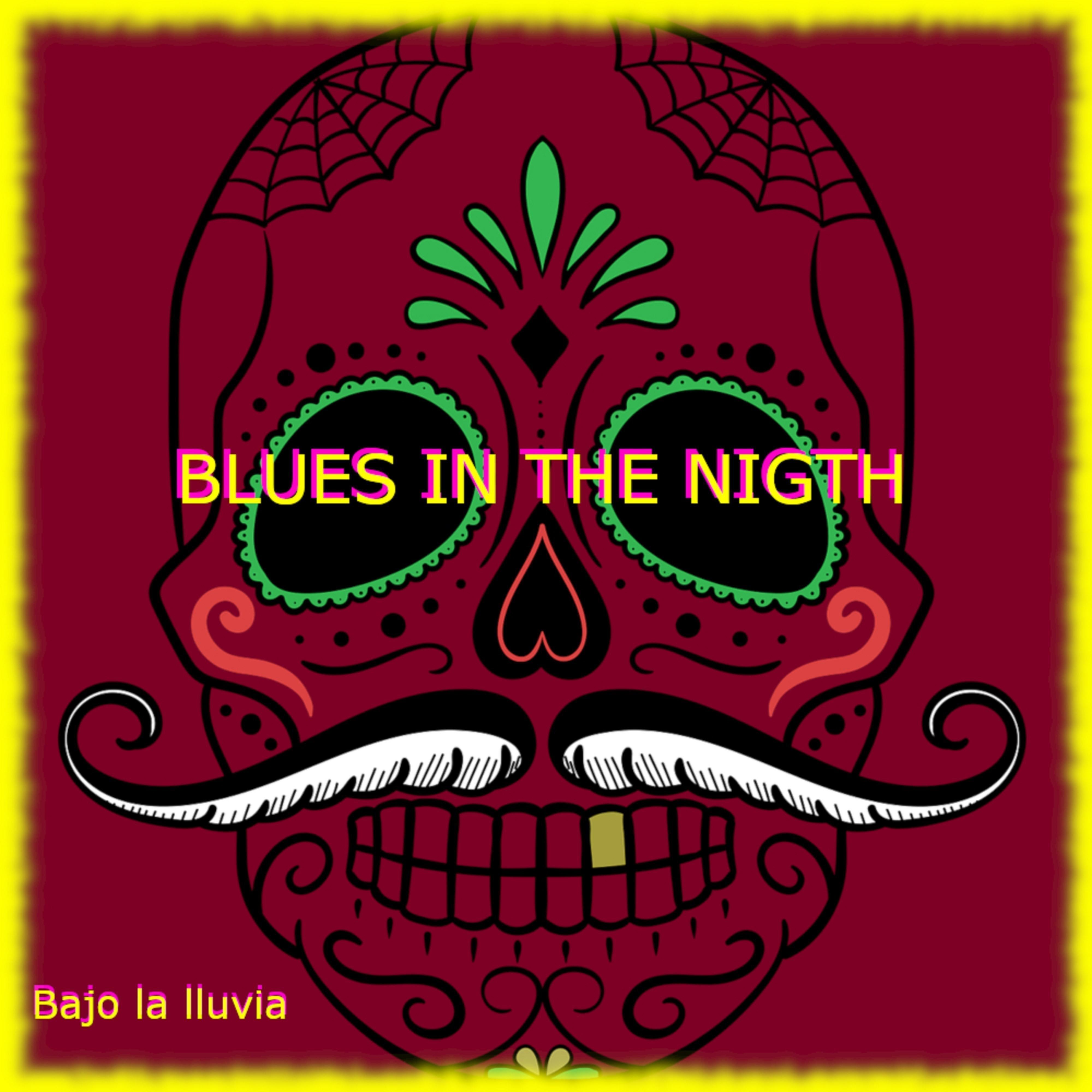 Blues in the Nigth