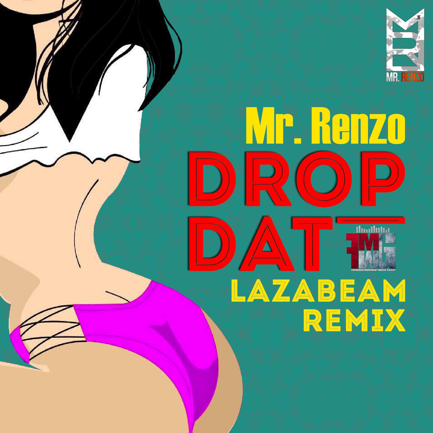 Drop Dat (Lazabeam Remix) - Single