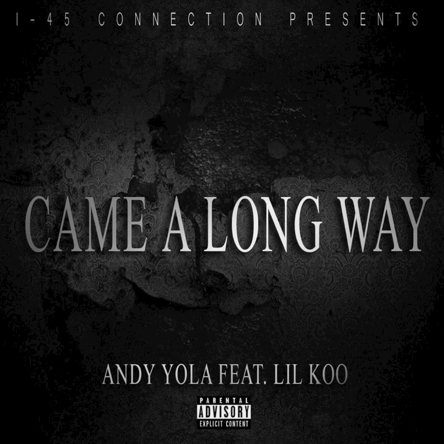 Came a Long Way (feat. Lil Koo) - Single