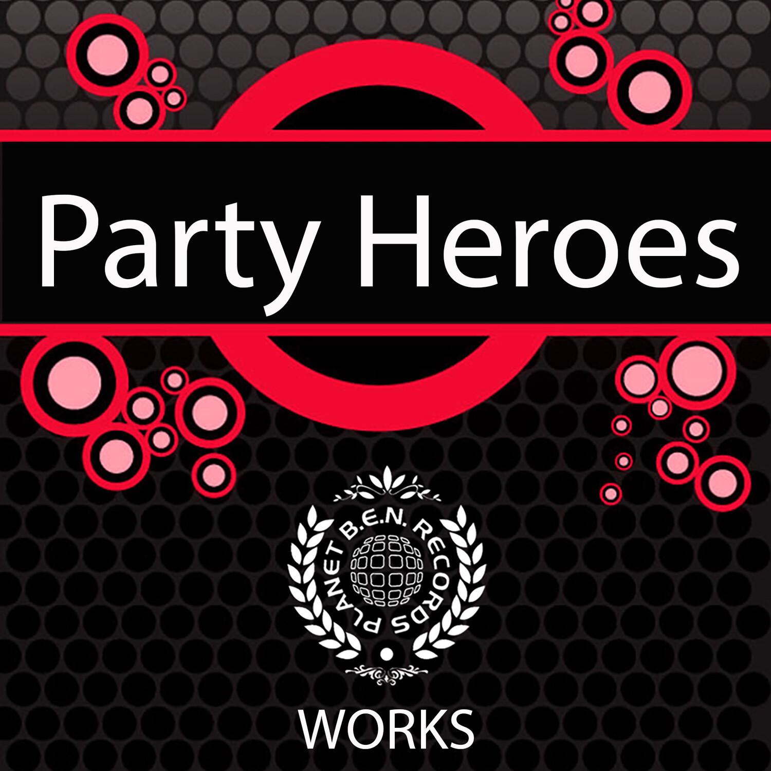 Party Heroes Works