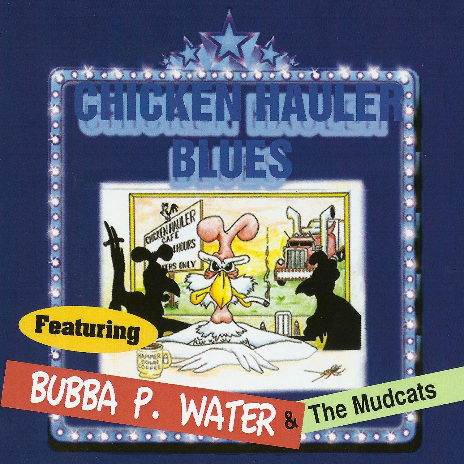 Chicken Hauler Blues Vol 60