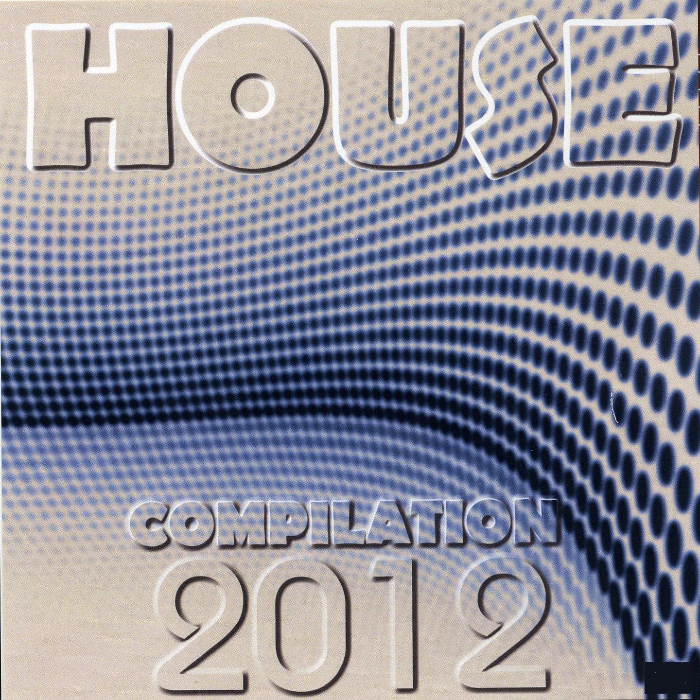 House compilation 2012