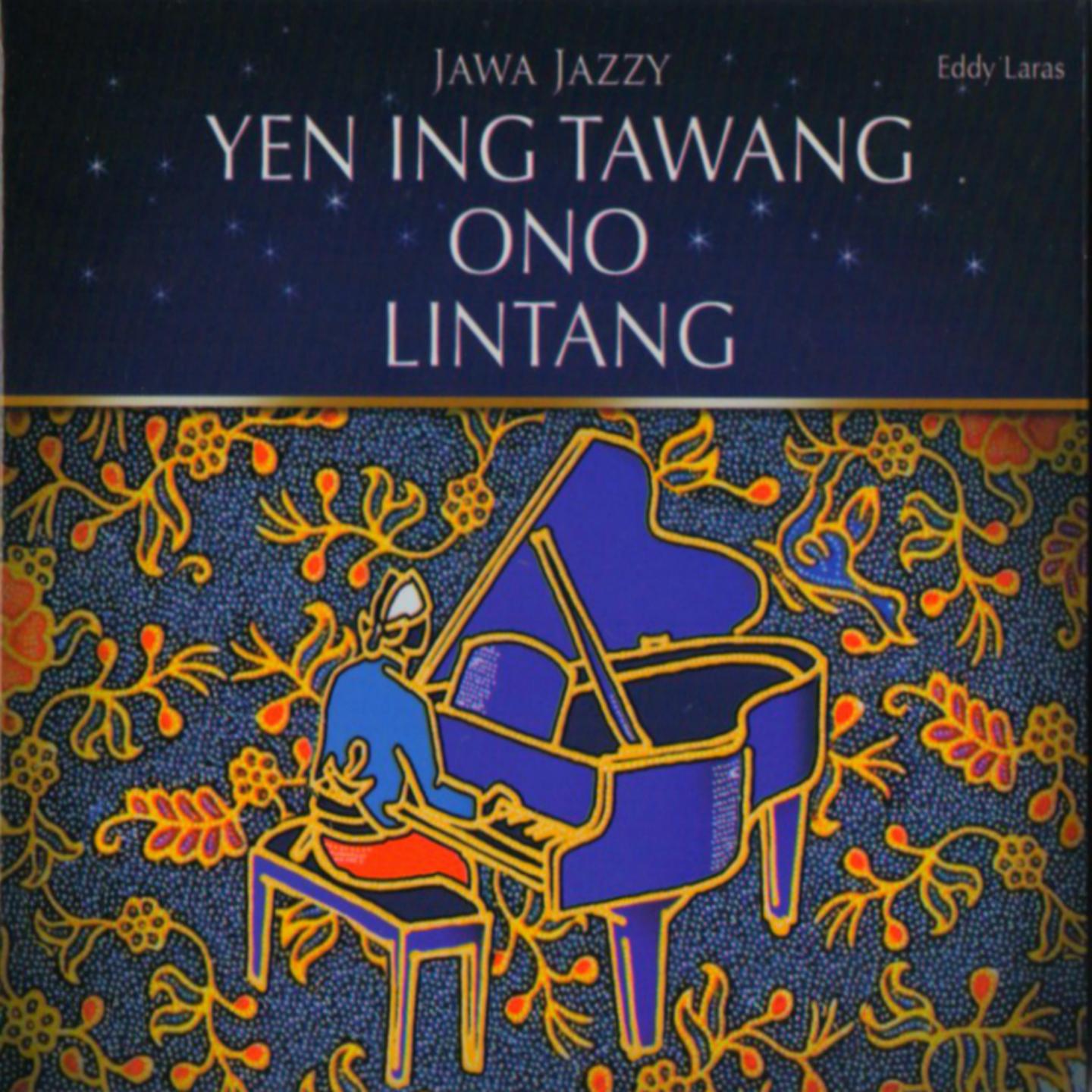 Jawa Jazzy (Yen Ing Tawang Ono Lintang)