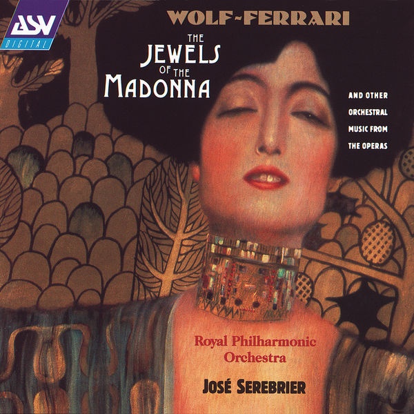 Wolf-Ferrari: I gioielli della Madonna - Suite - Serenata