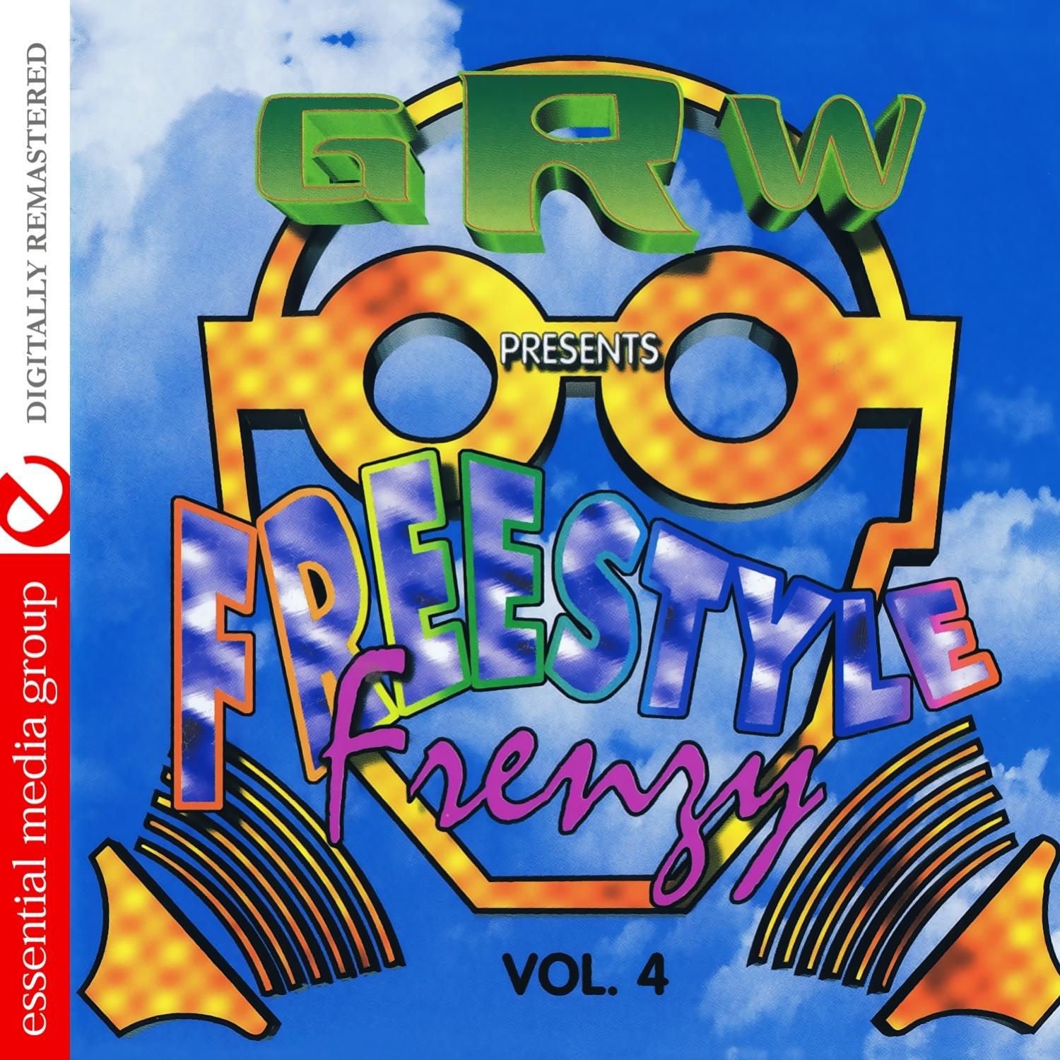 GRW Recordings Presents Freestyle Frenzy Vol. 4 (Digitally Remastered)